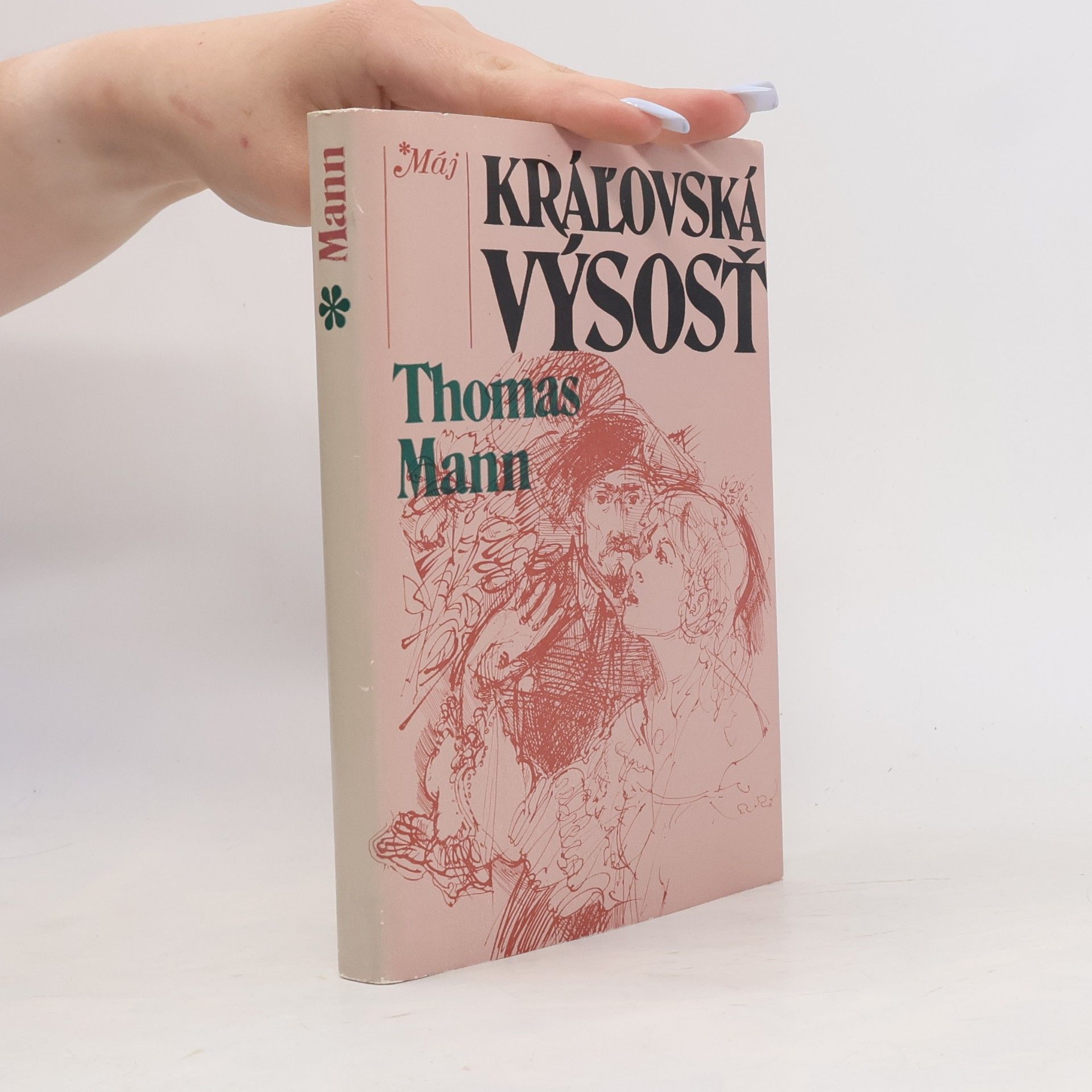 Thomas Mann Kráľovská výsosť