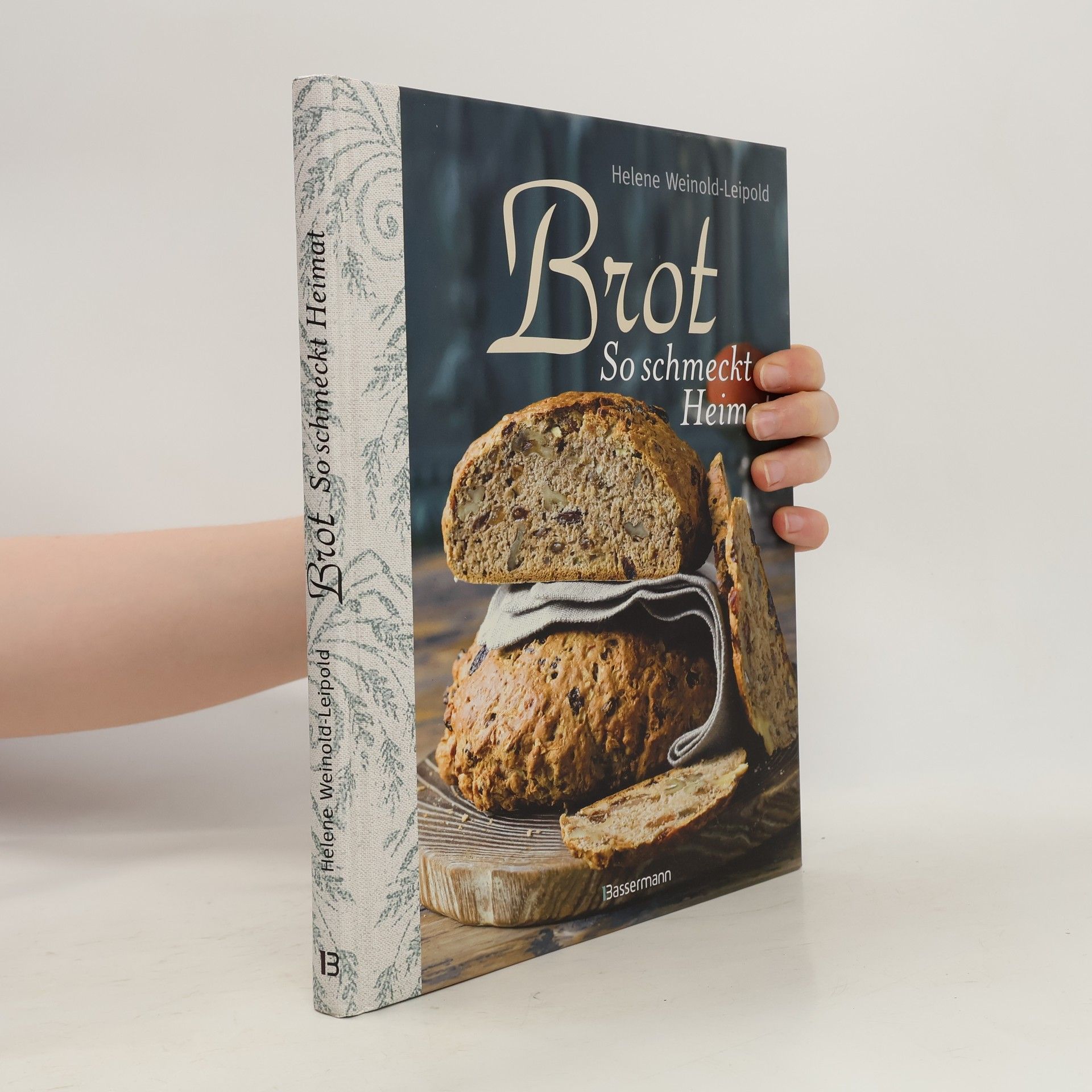 Helene Weinold Brot - so schmeckt Heimat