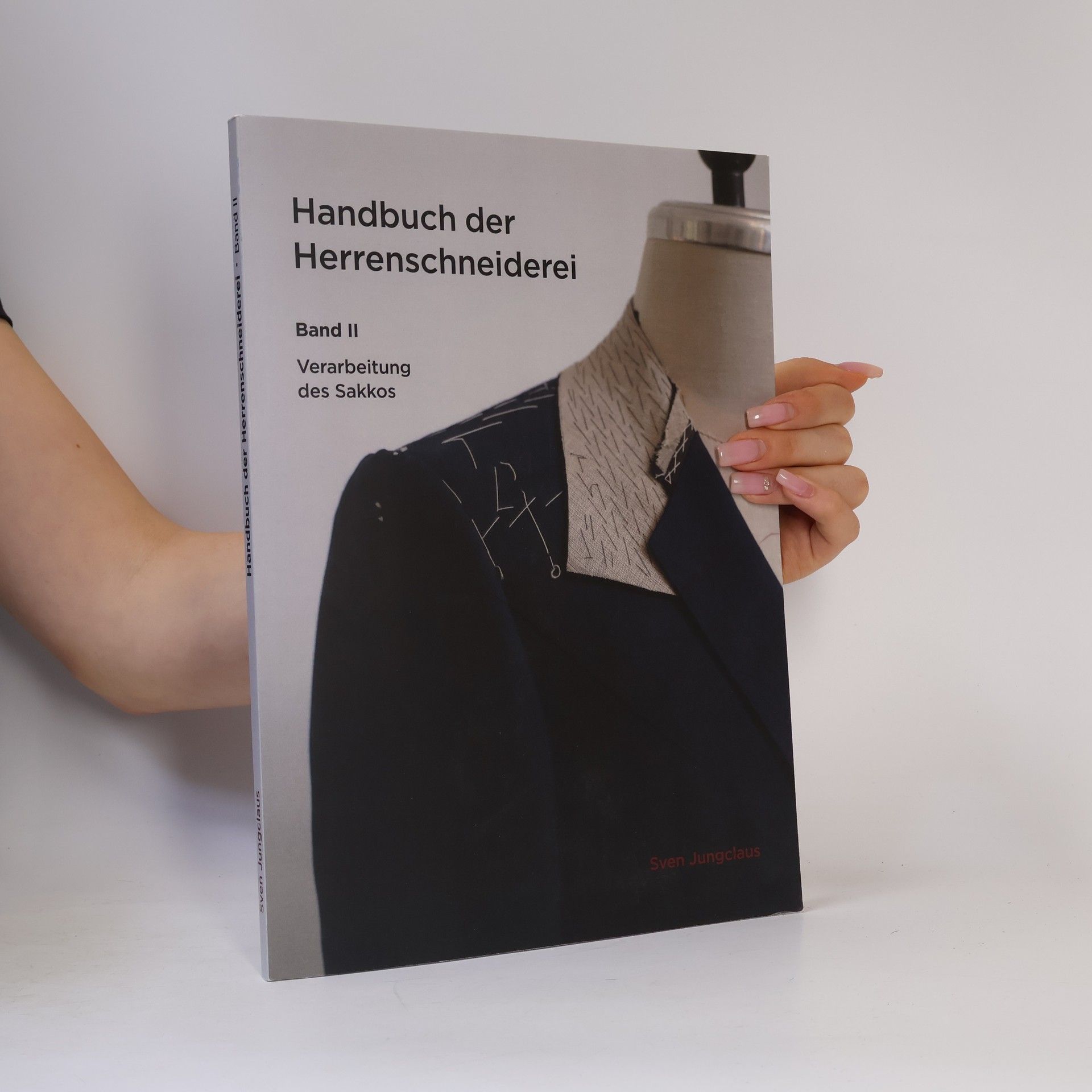 Sven Jungclaus Handbuch der Herrenschneiderei, Band 2