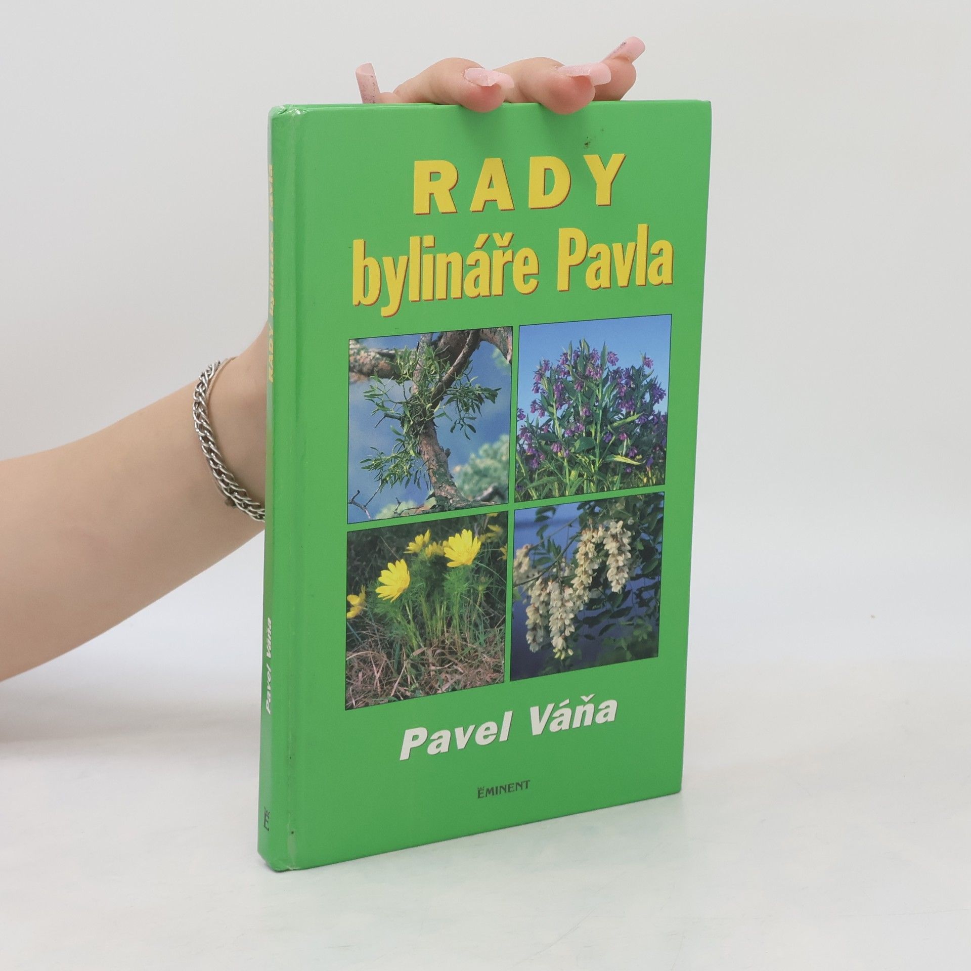 Pavel Váňa Rady bylináře Pavla