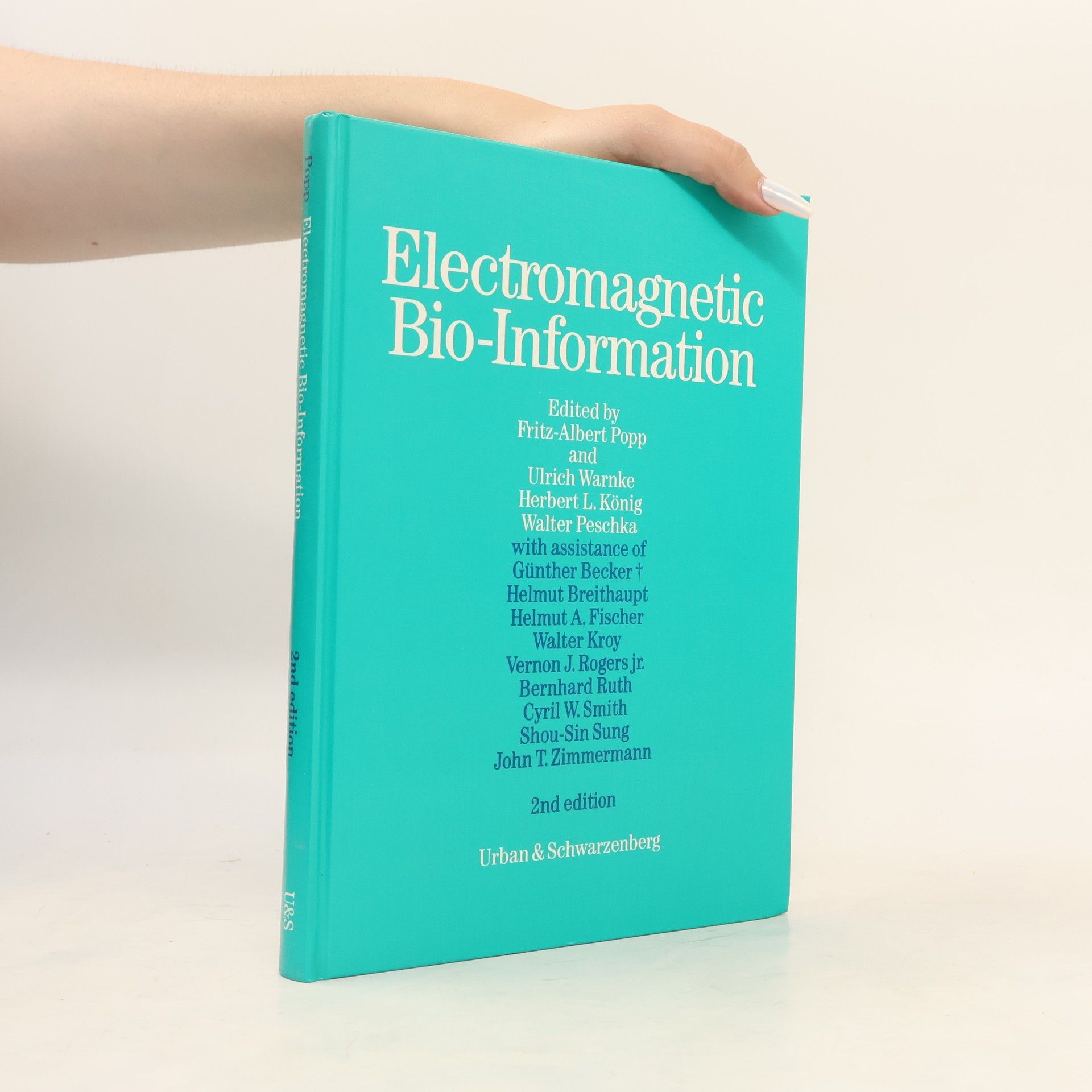 Fritz Albert Popp Electromagnetic Bio-information