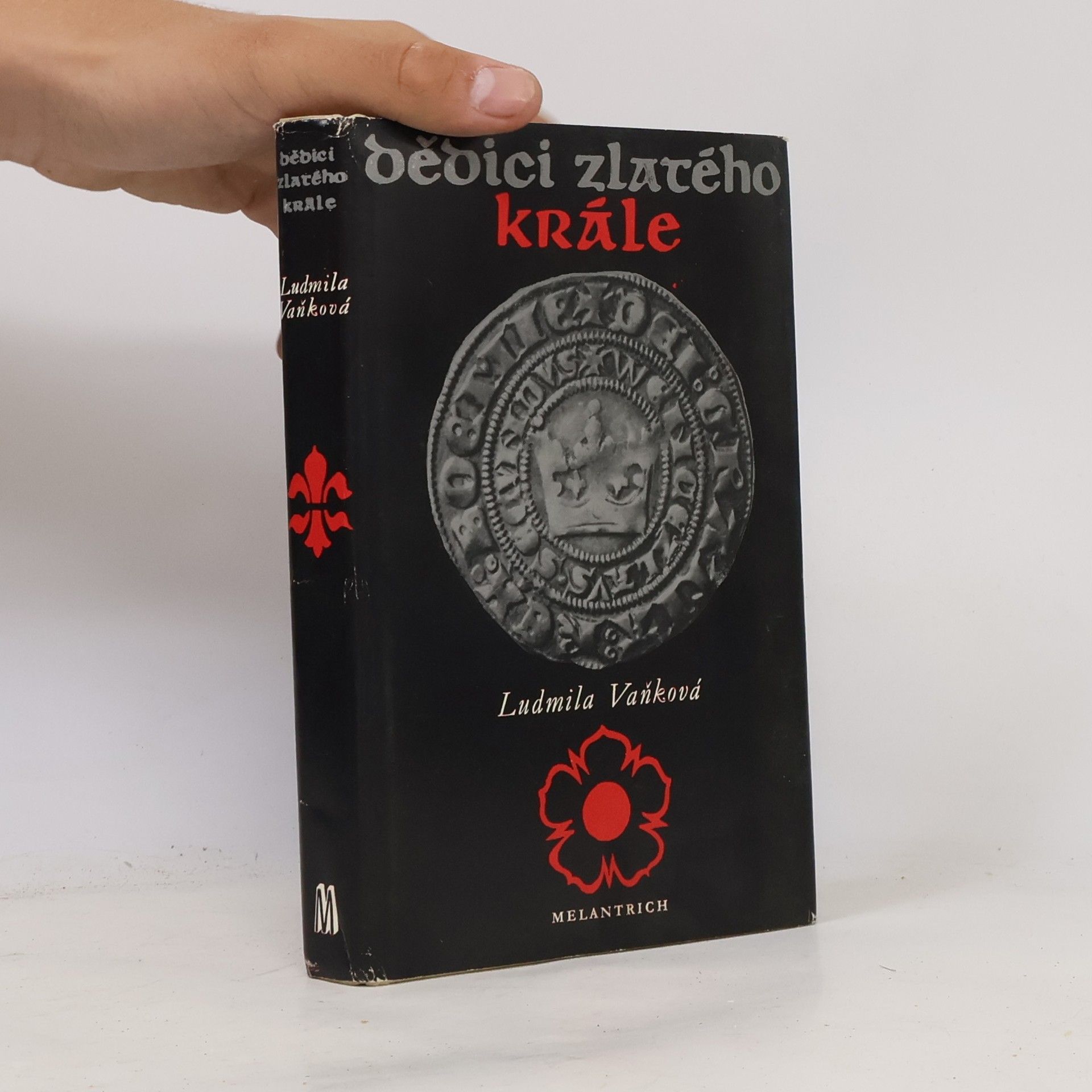 Vaňková Ludmila Dědici zlatého krále