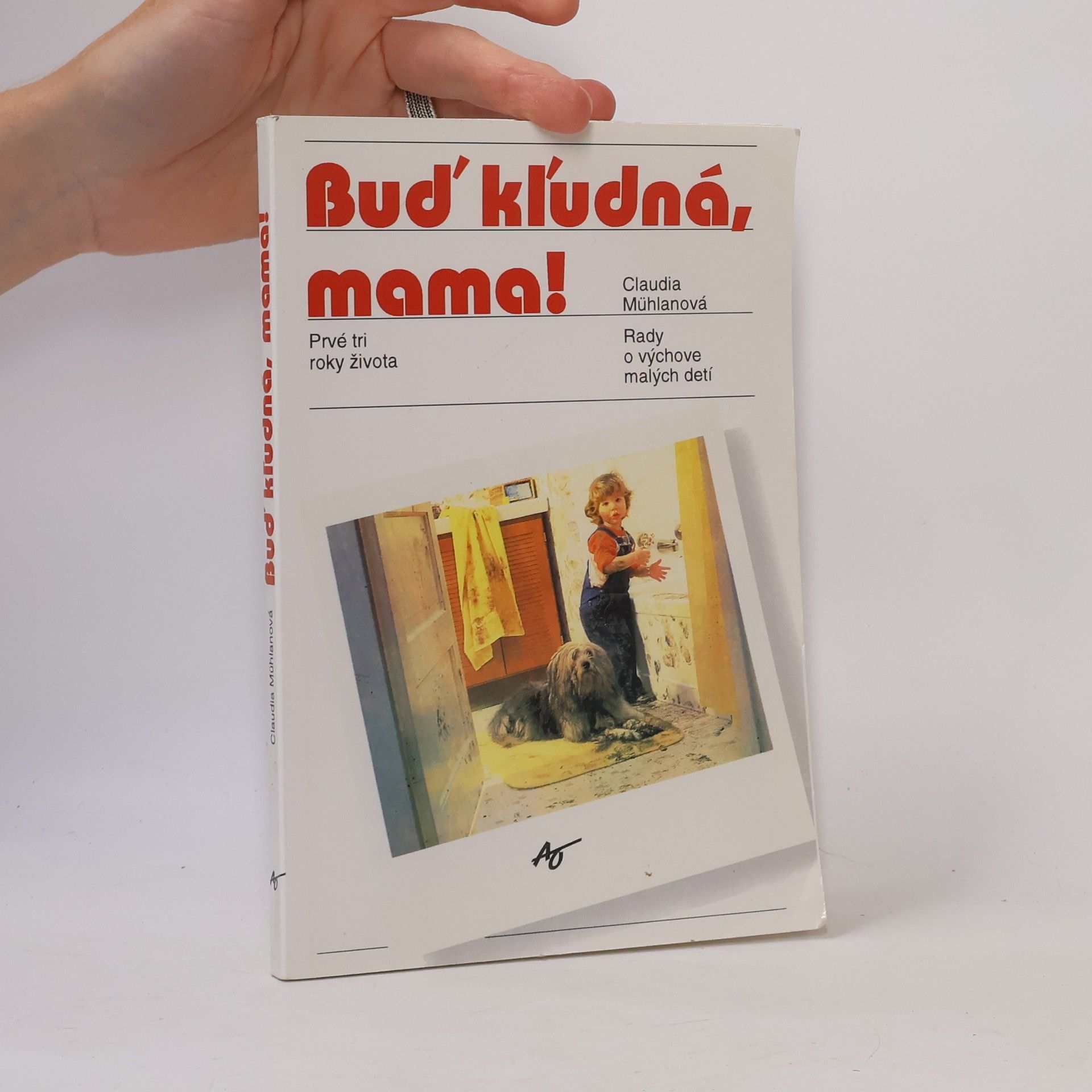Claudia Mühlan Buď kľudná, mama!