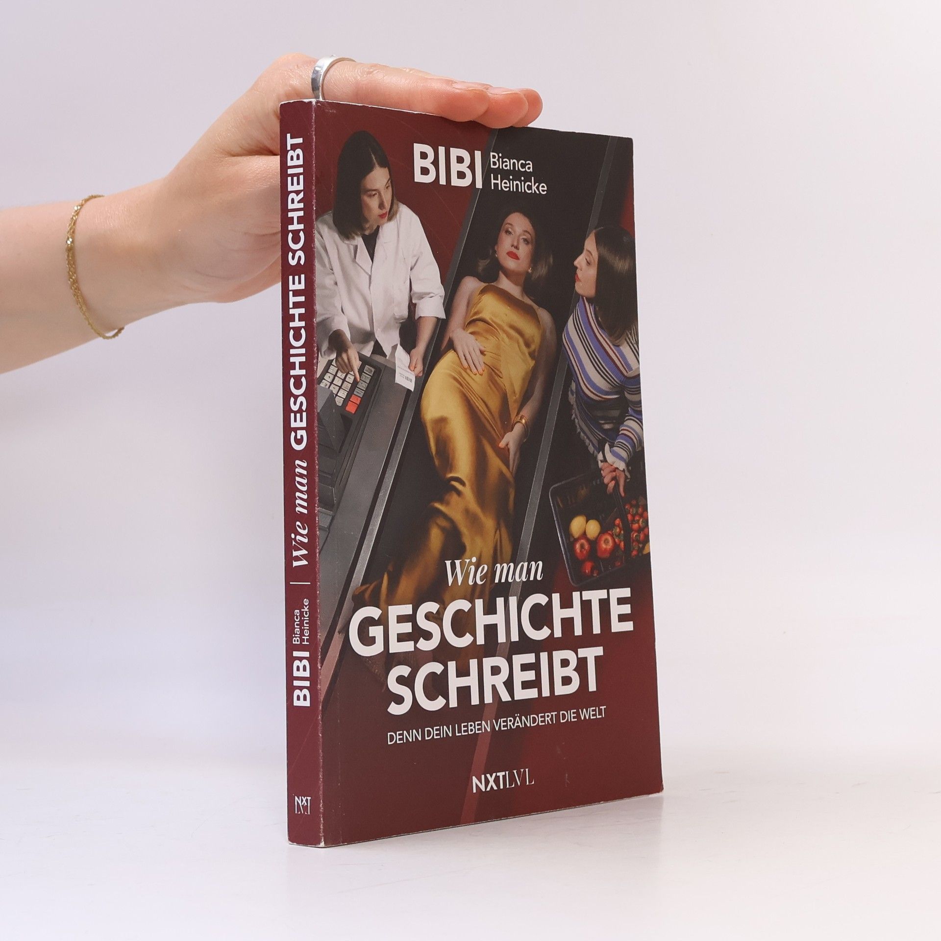 Bianca Heinicke Wie man Geschichte schreibt