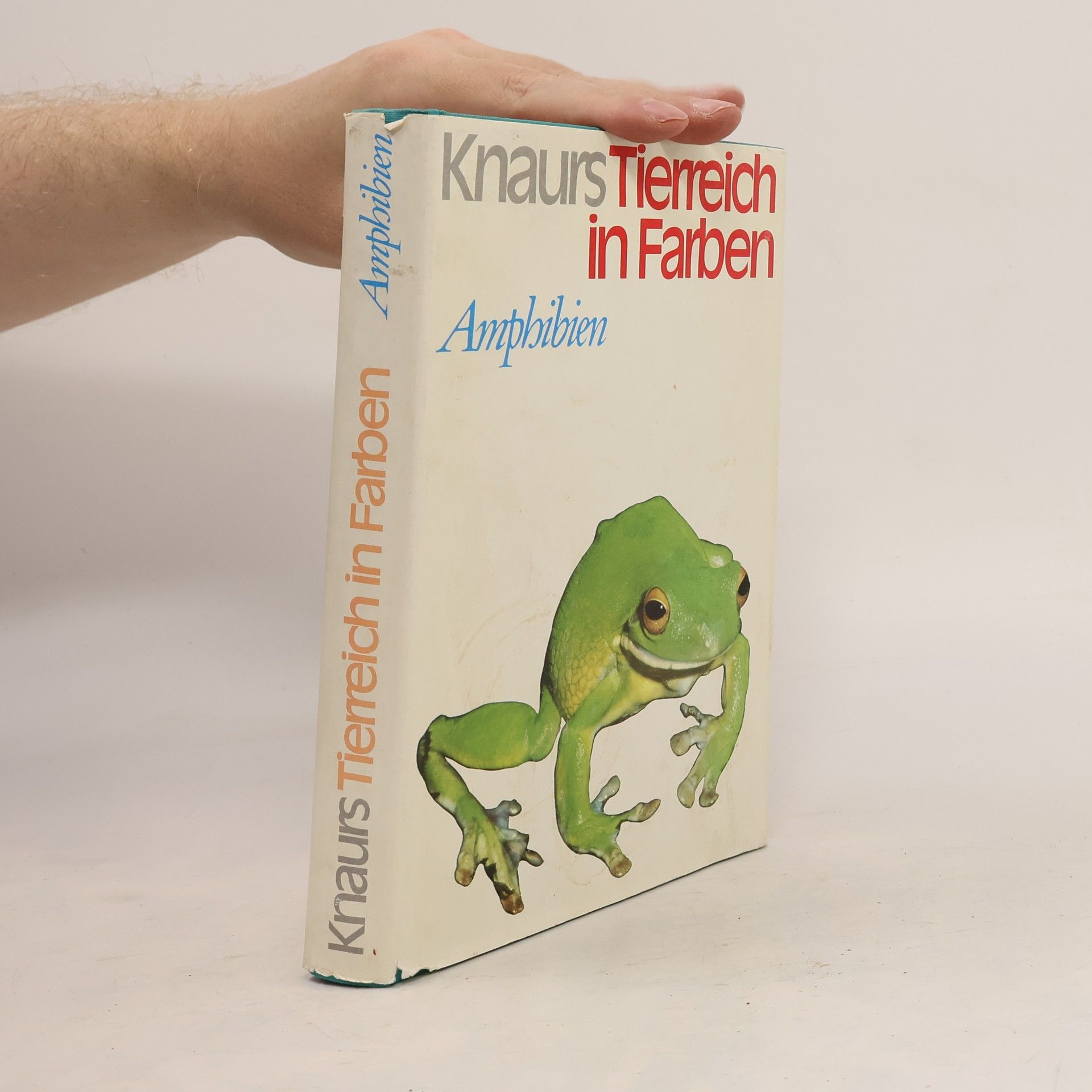 Various authors Knaurs Tierreich in Farben.Amphibien