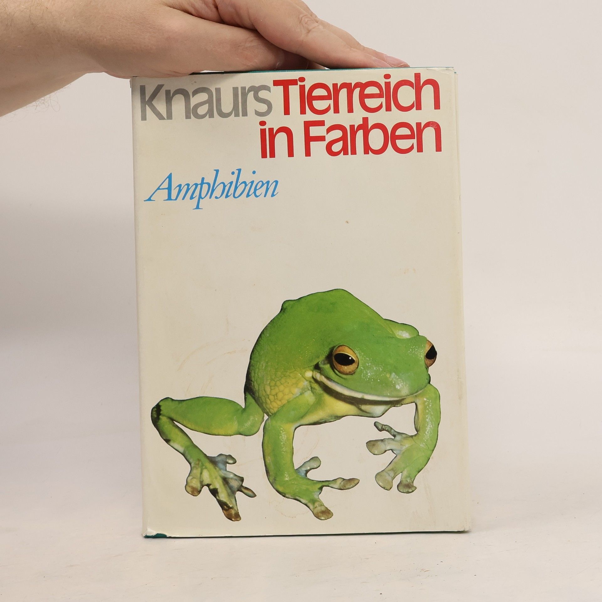 Various authors Knaurs Tierreich in Farben.Amphibien