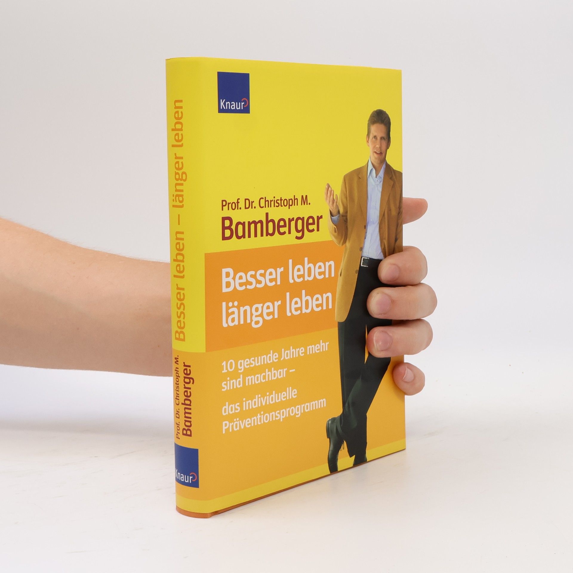 Christoph M. Bamberger Besser leben - länger leben