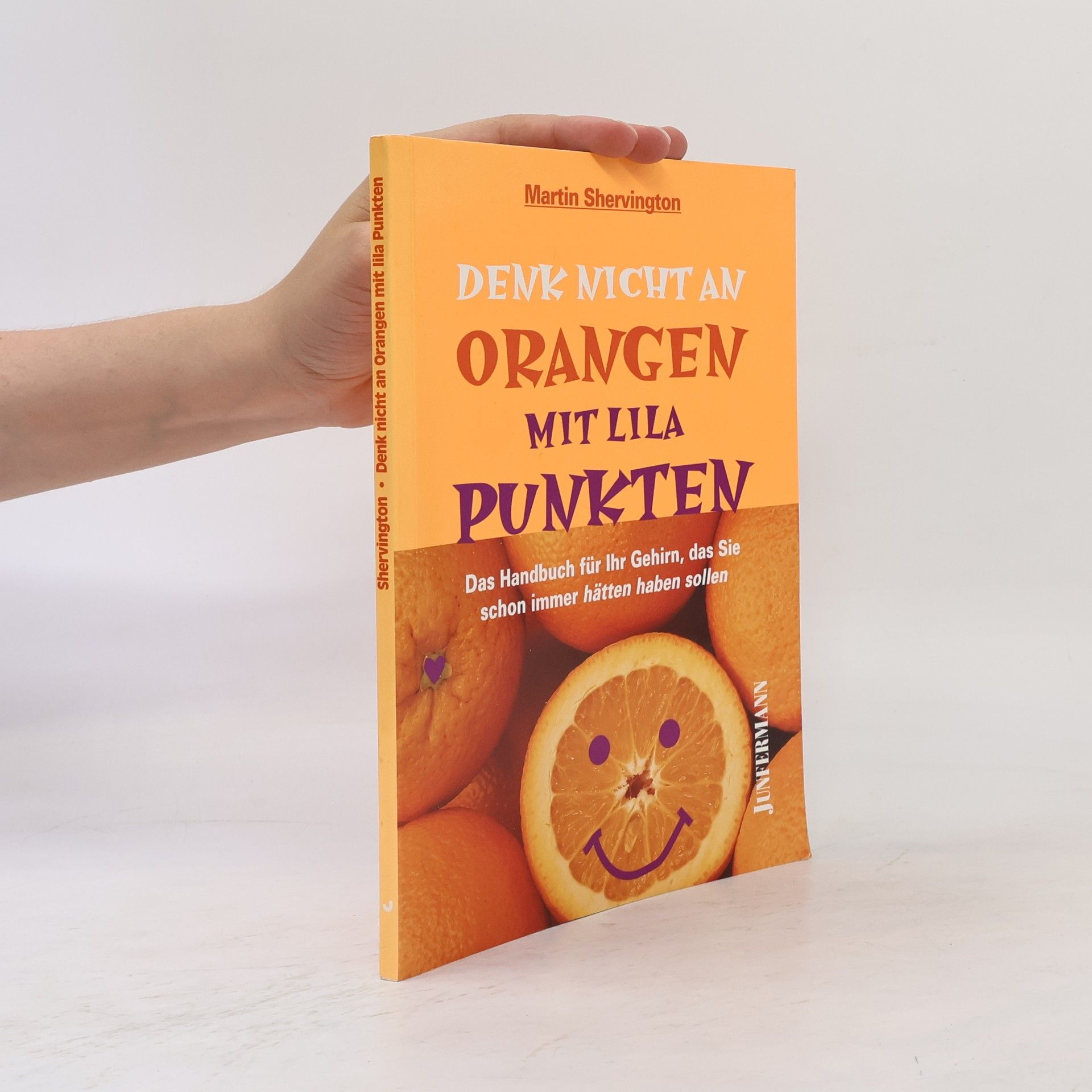 Martin Shervington Denk nicht an Orangen mit lila Punkten
