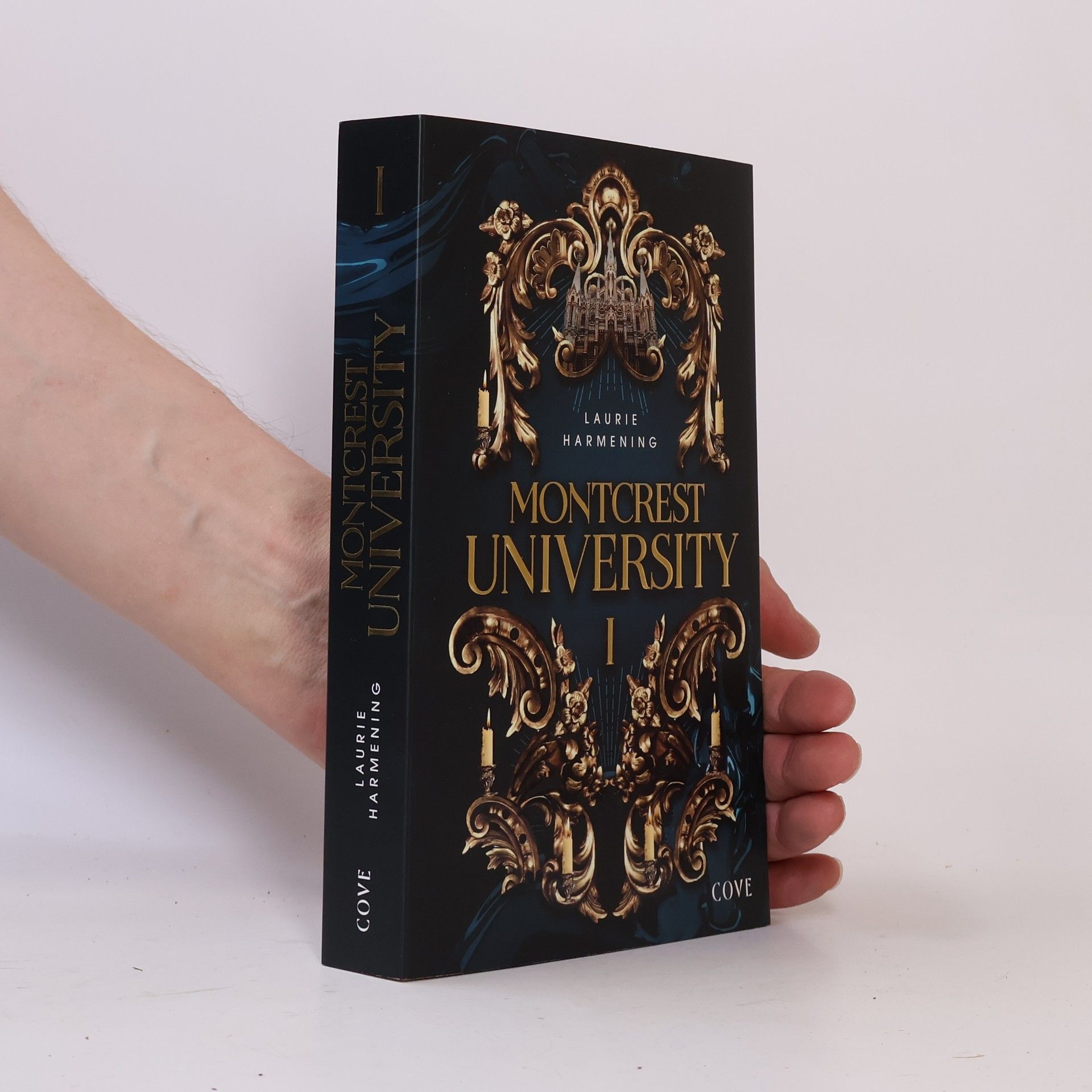 Laurie Harmening Montcrest University - 1: Lessons in Evil