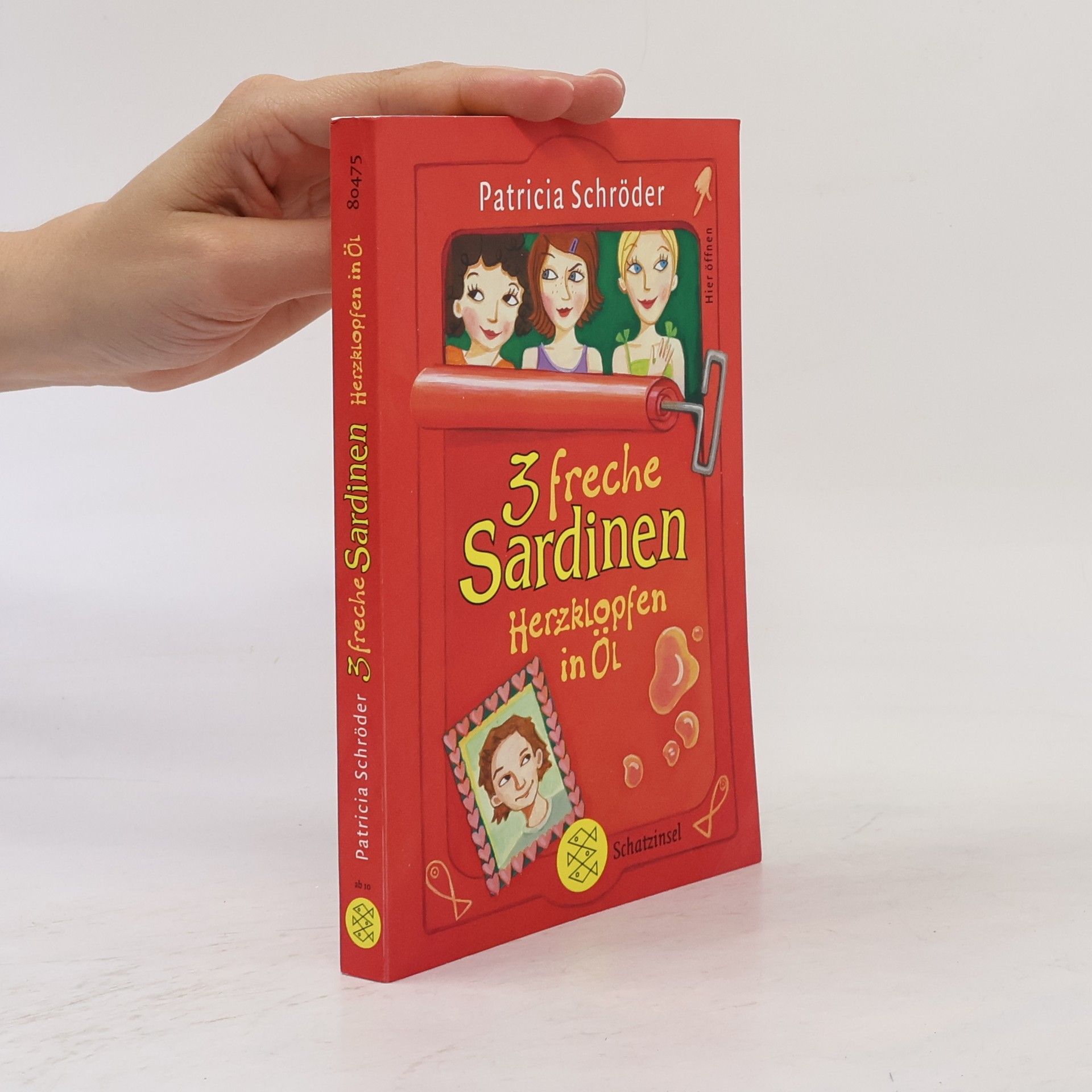 Patricia Schröder Drei freche Sardinen: Herzklopfen in Öl