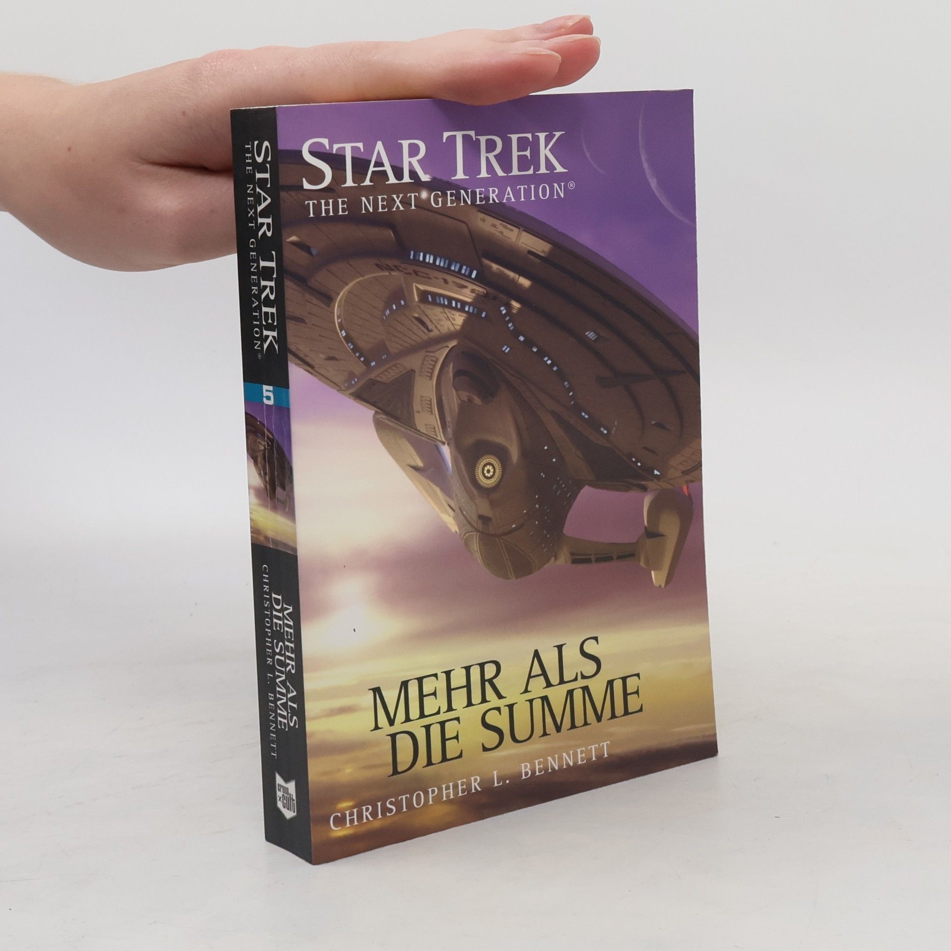 Christopher L. Bennett Star Trek - the next generation: Mehr Als die Summe