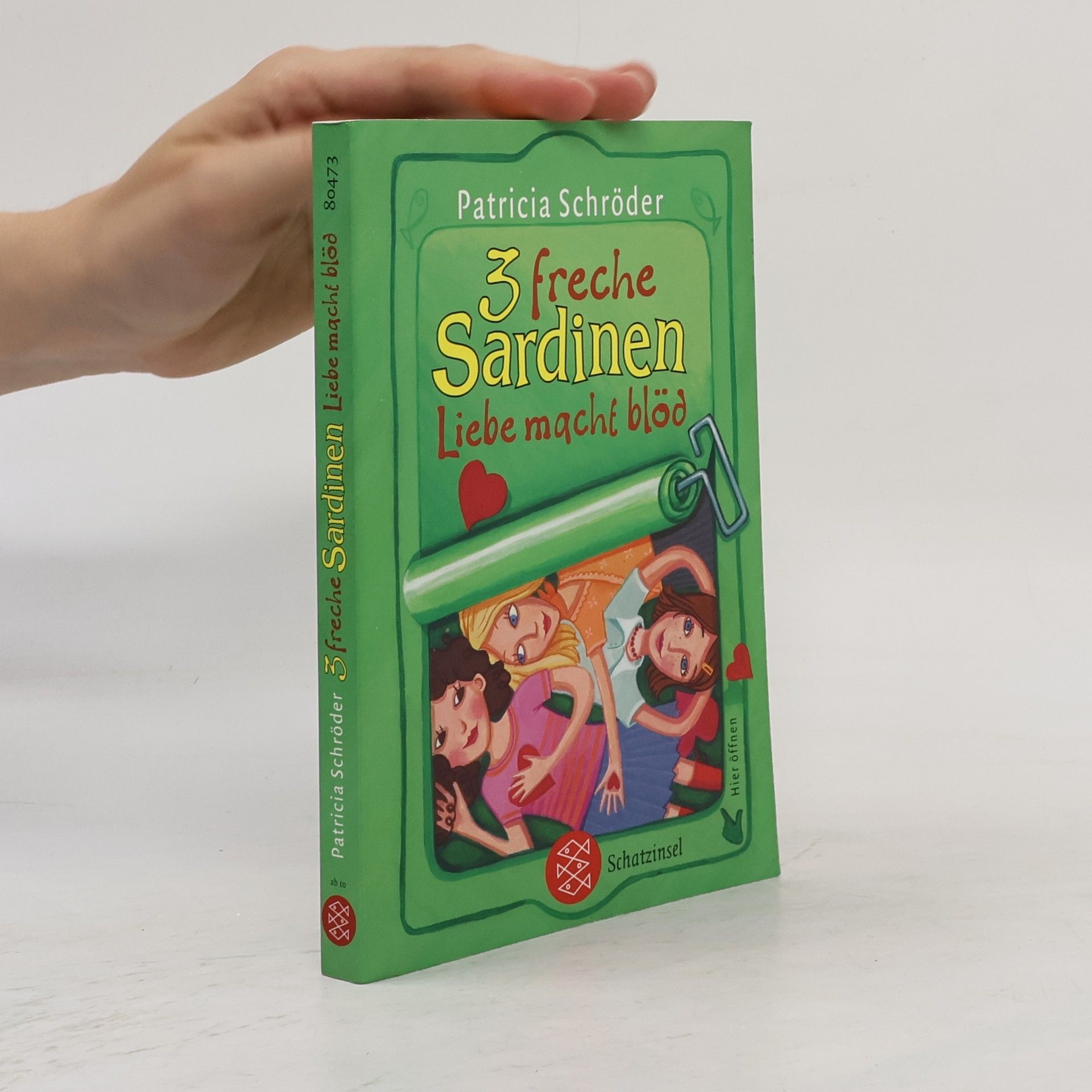 Annabelle von Sperber 3 freche Sardinen - Liebe macht blöd