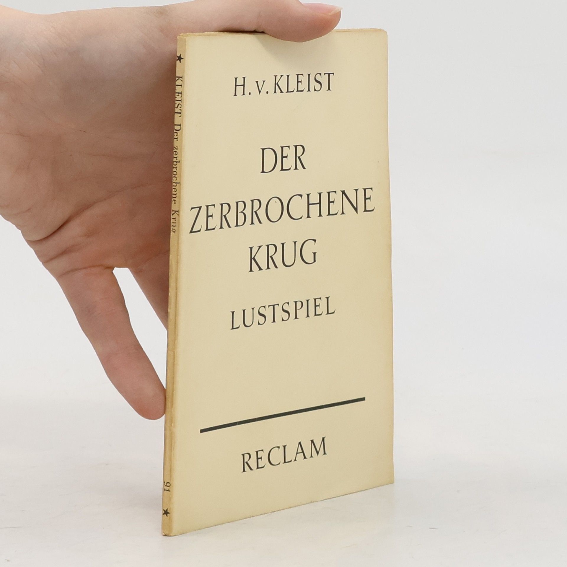 Heinrich von Kleist Der Zerbrochene Krug