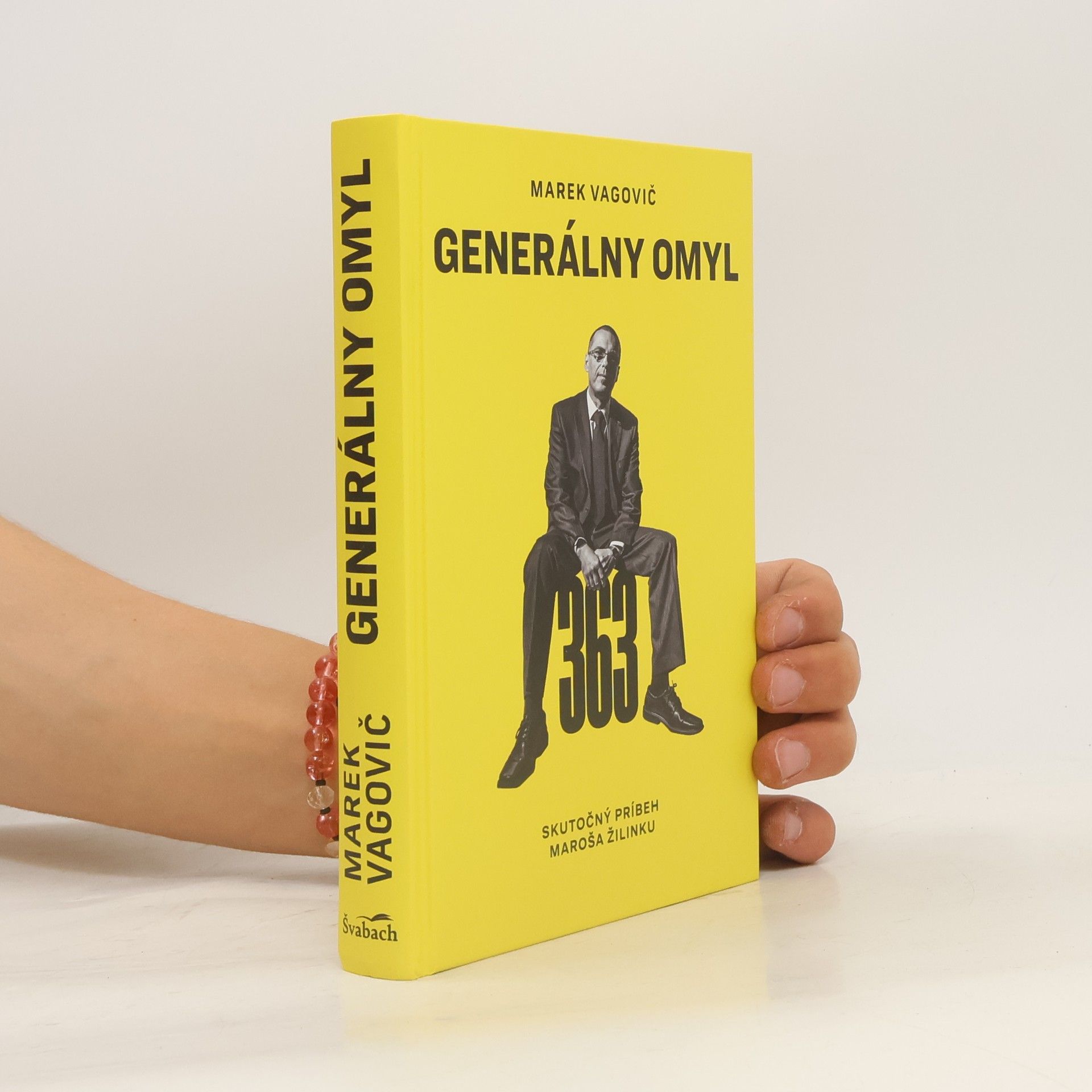 Marek Vagovič Generálny omyl: Skutočný príbeh Maroša Žilinku