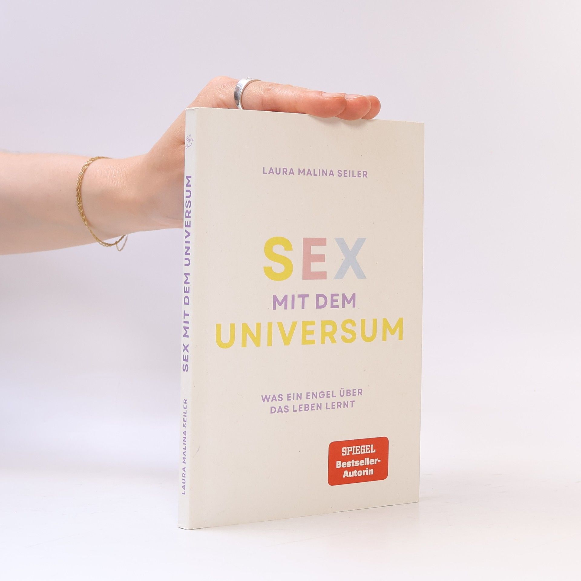 Laura Malina Seiler Sex mit dem Universum - Was ein Engel über das Leben lernt