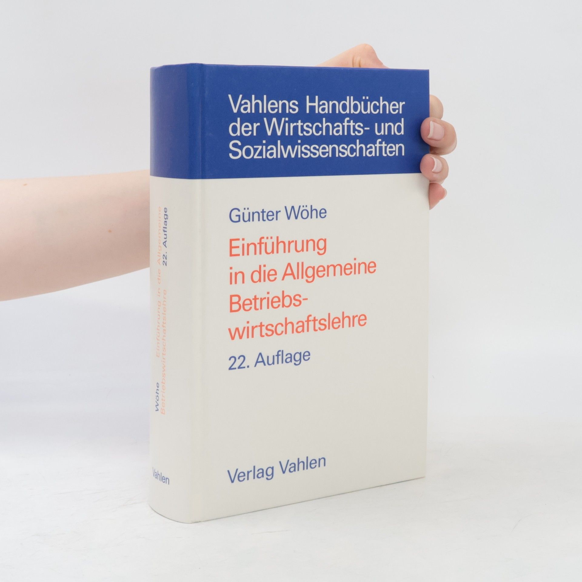Günter Wöhe Einführung in die Allgemeine Betriebswirtschaftslehre
