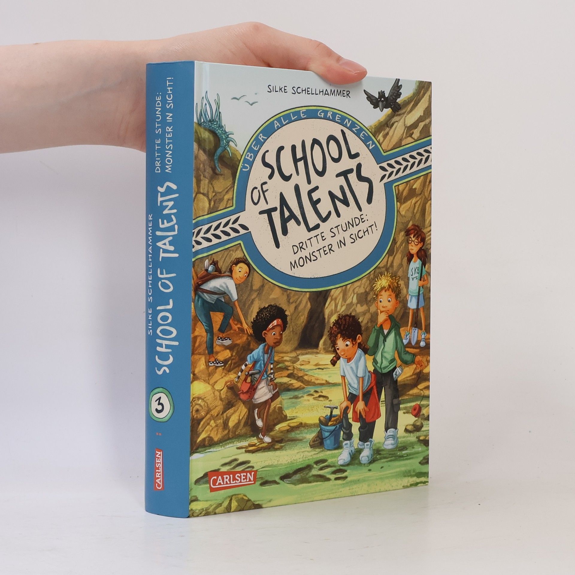 Silke Schellhammer School of Talents 3: Dritte Stunde: Monster in Sicht!