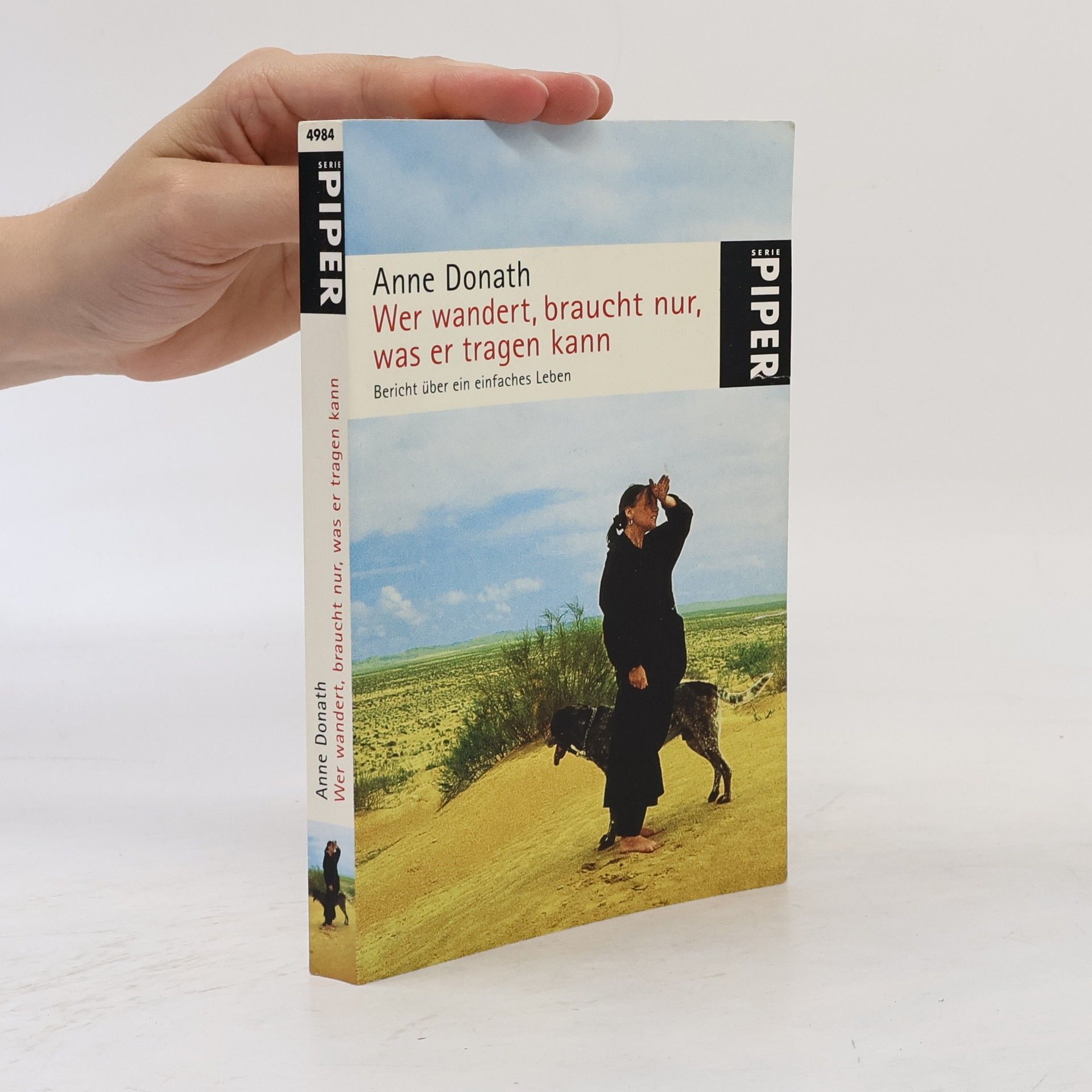 Anne Donath Wer wandert, braucht nur, was er tragen kann
