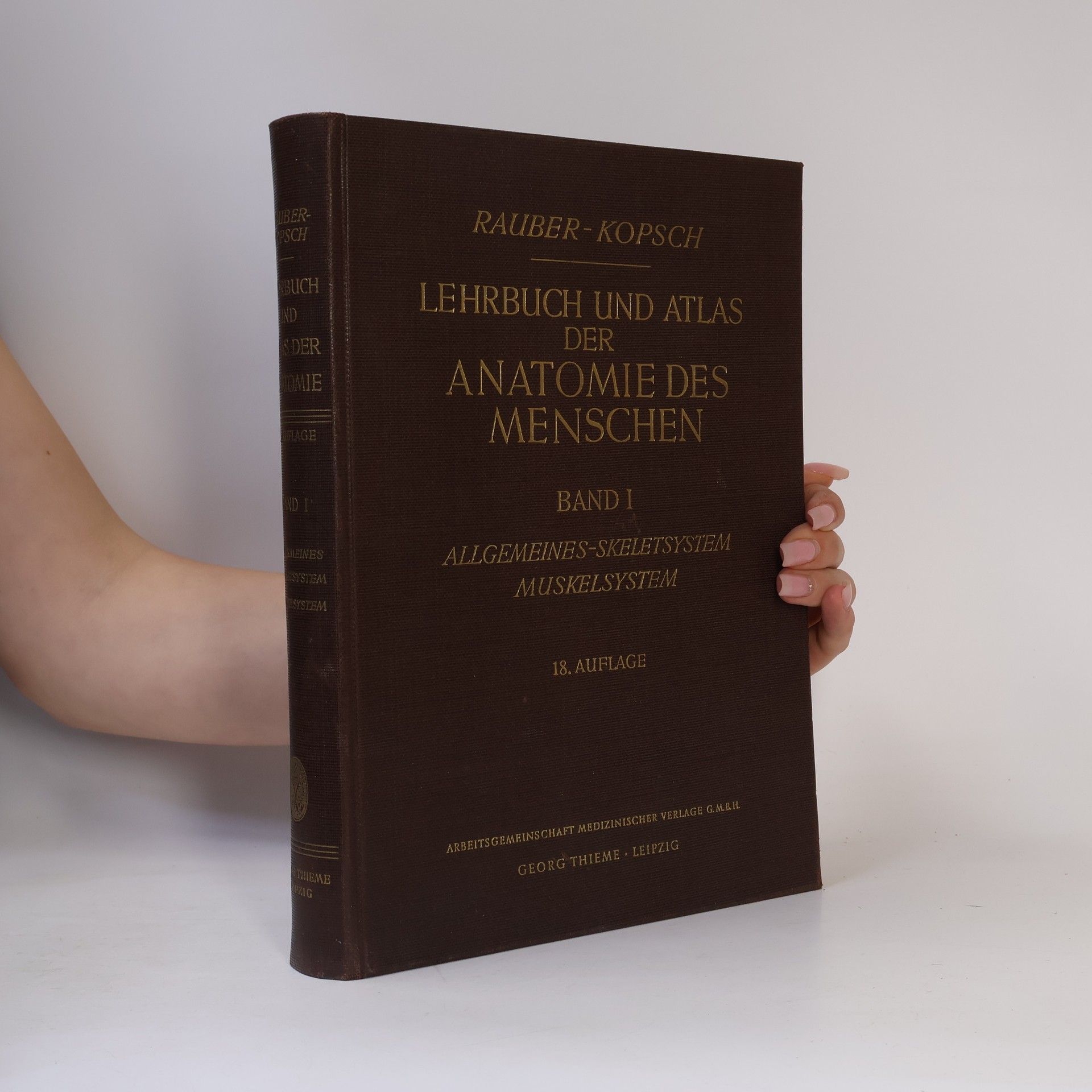 Friedrich Kopsch Lehrbuch und Atlas der Anatomie des Menschen