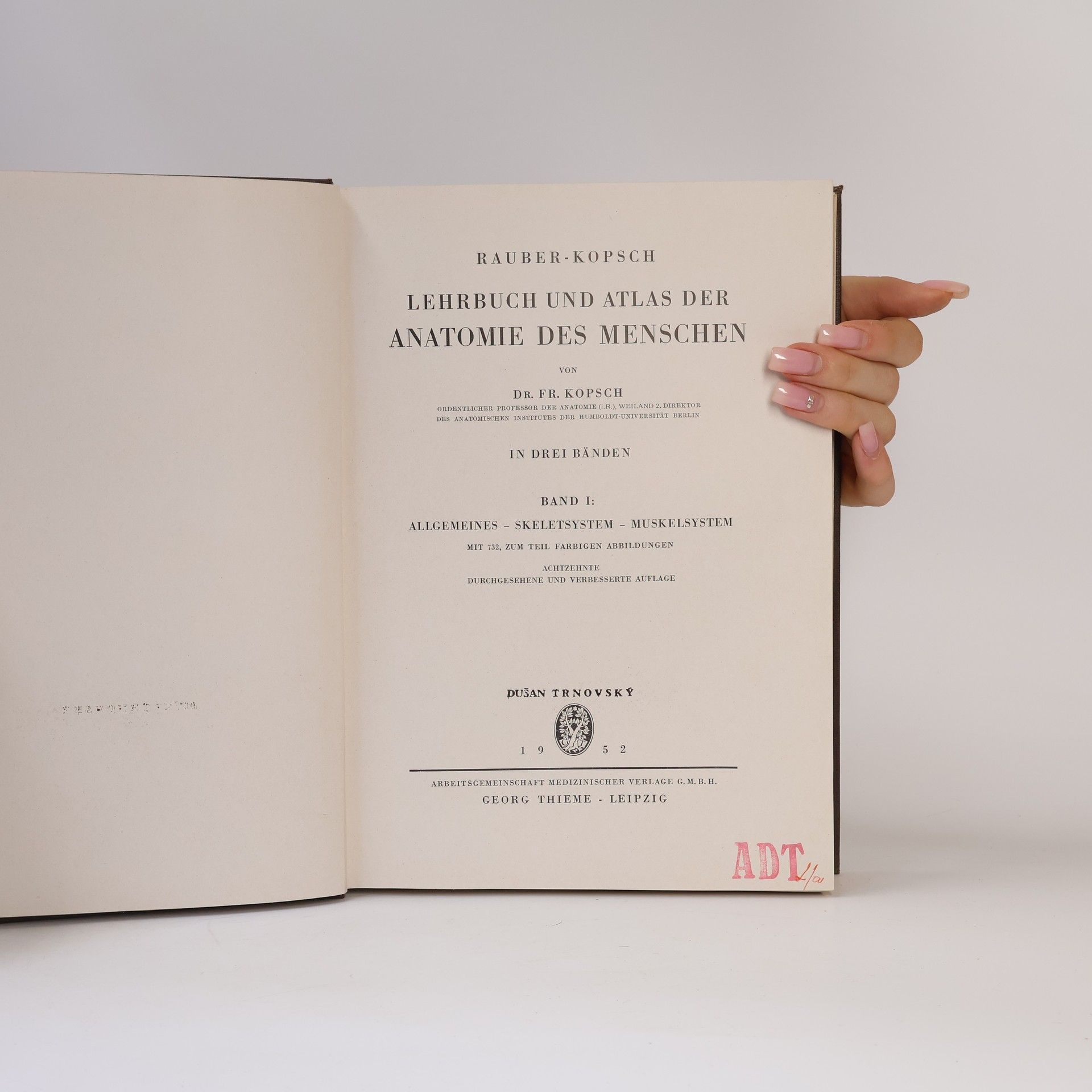 Friedrich Kopsch Lehrbuch und Atlas der Anatomie des Menschen
