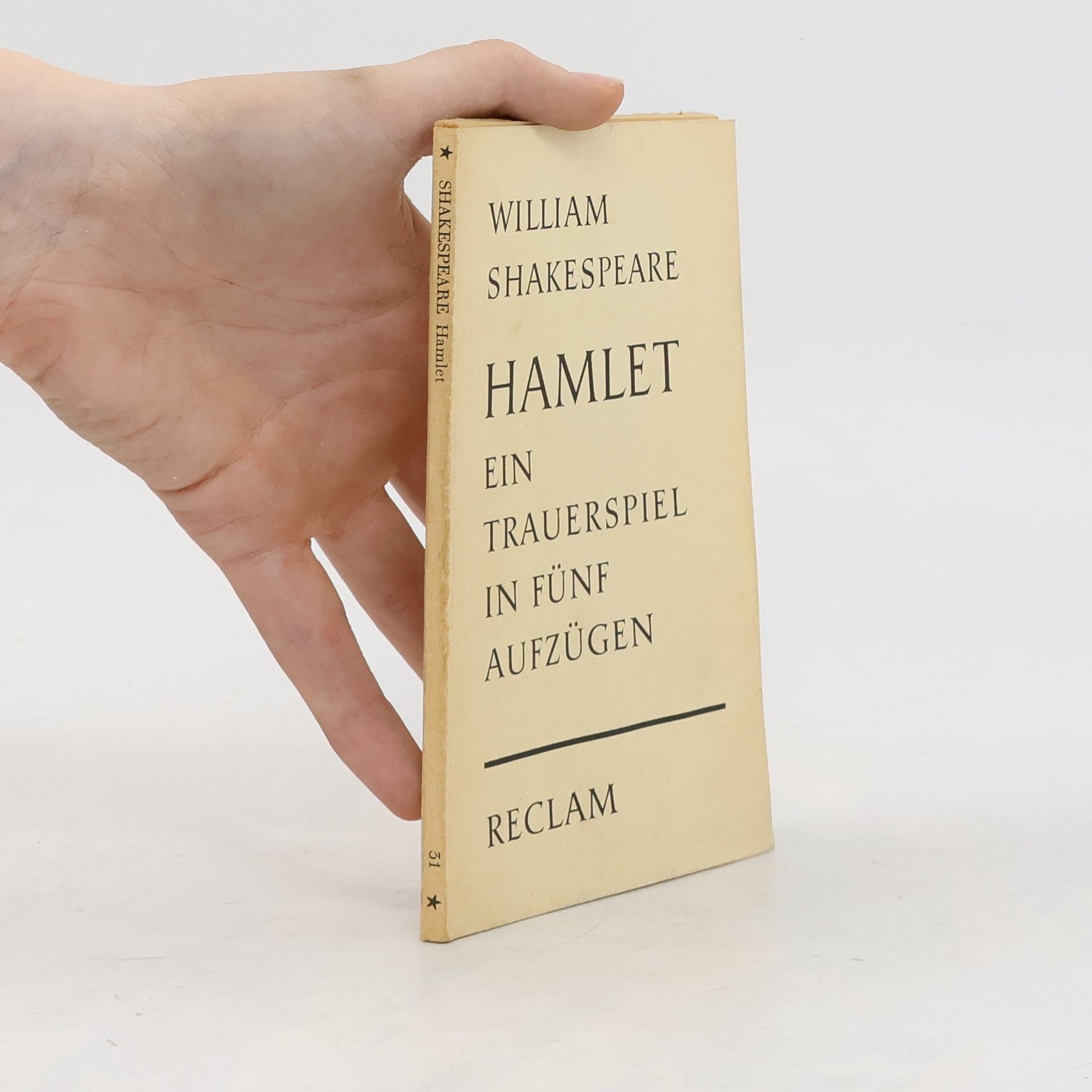 William Shakespeare Hamlet. Ein Trauerspiel in fünf Aufzügen