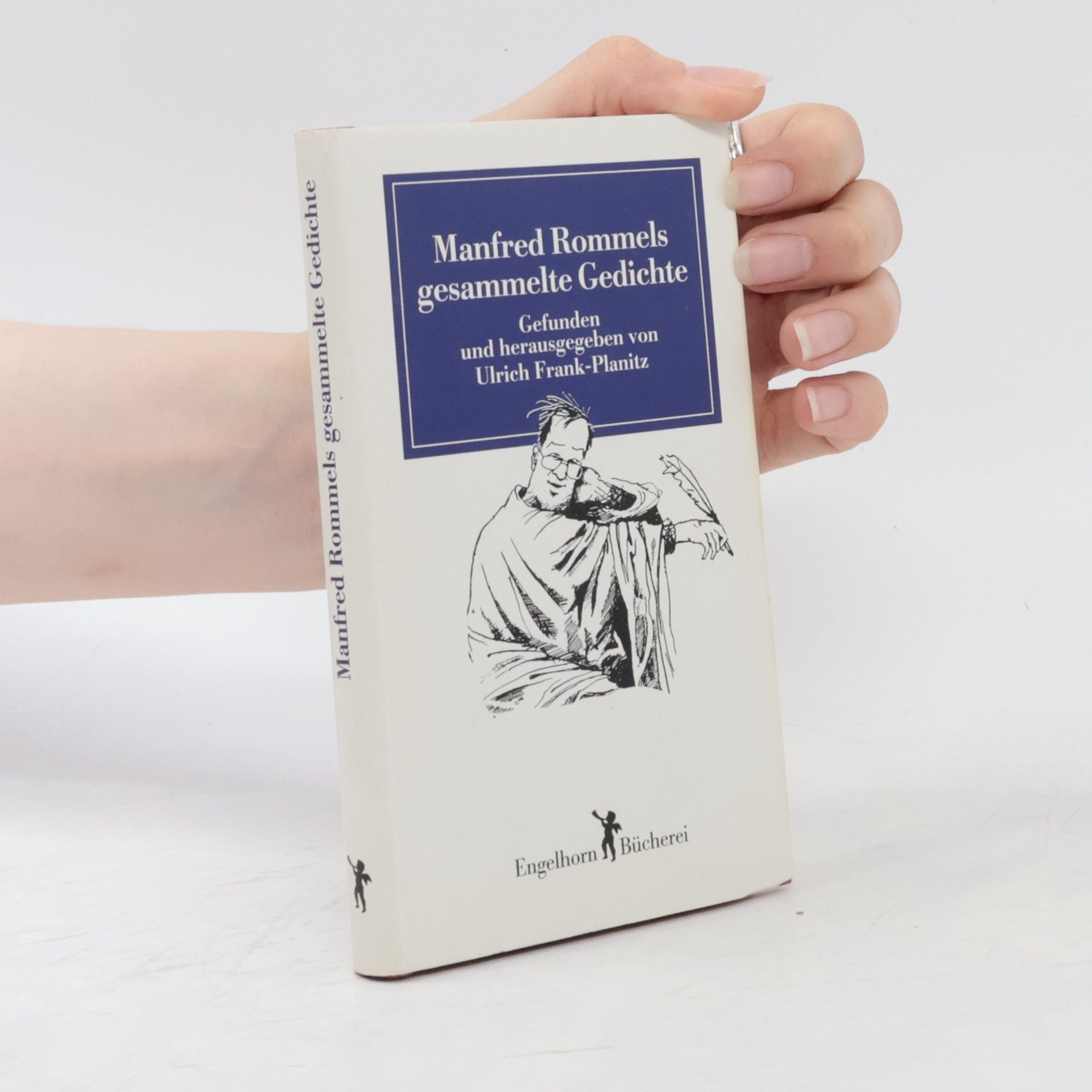 Manfred Rommel Manfred Rommels gesammelte Gedichte