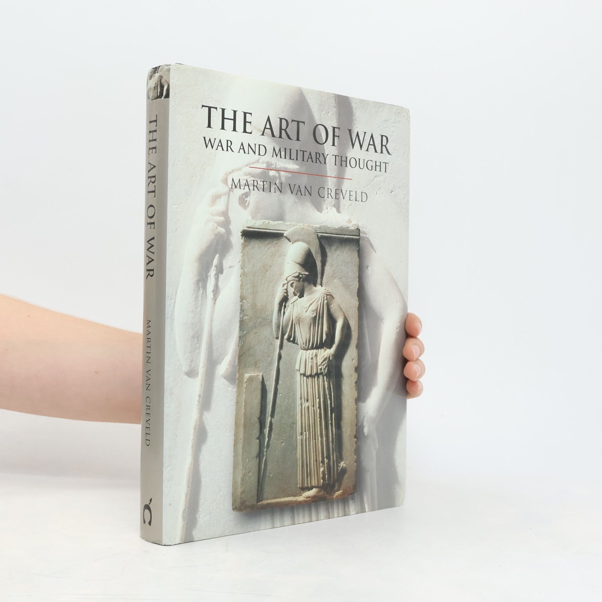Martin van Creveld History of Warfare: The Art of War