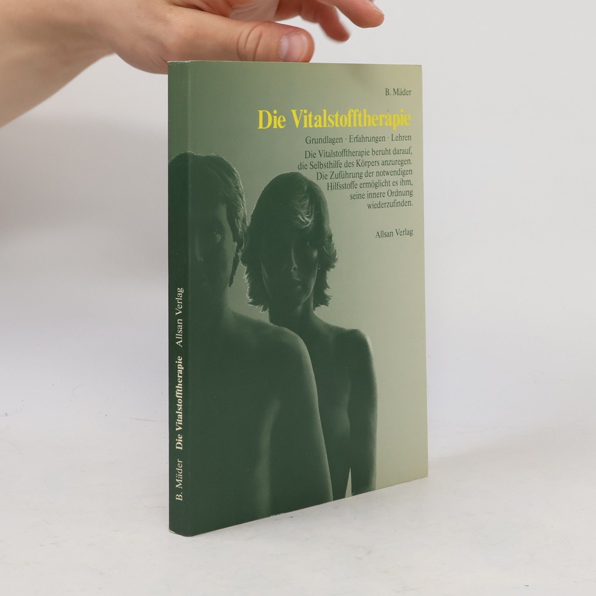 Bé Mäder Die Vitalstofftherapie
