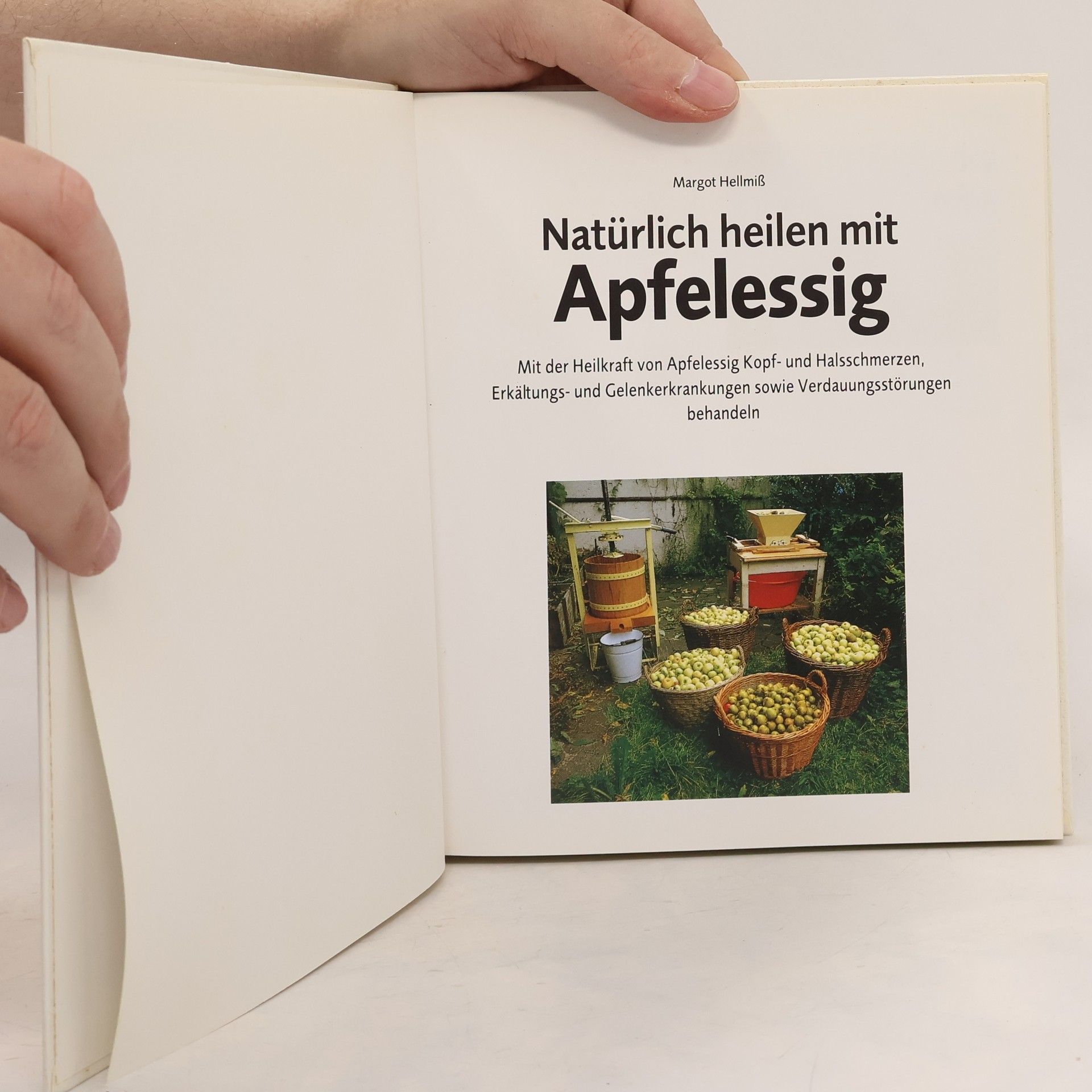 Margot Hellmiß Natürlich heilen mit Apfelessig