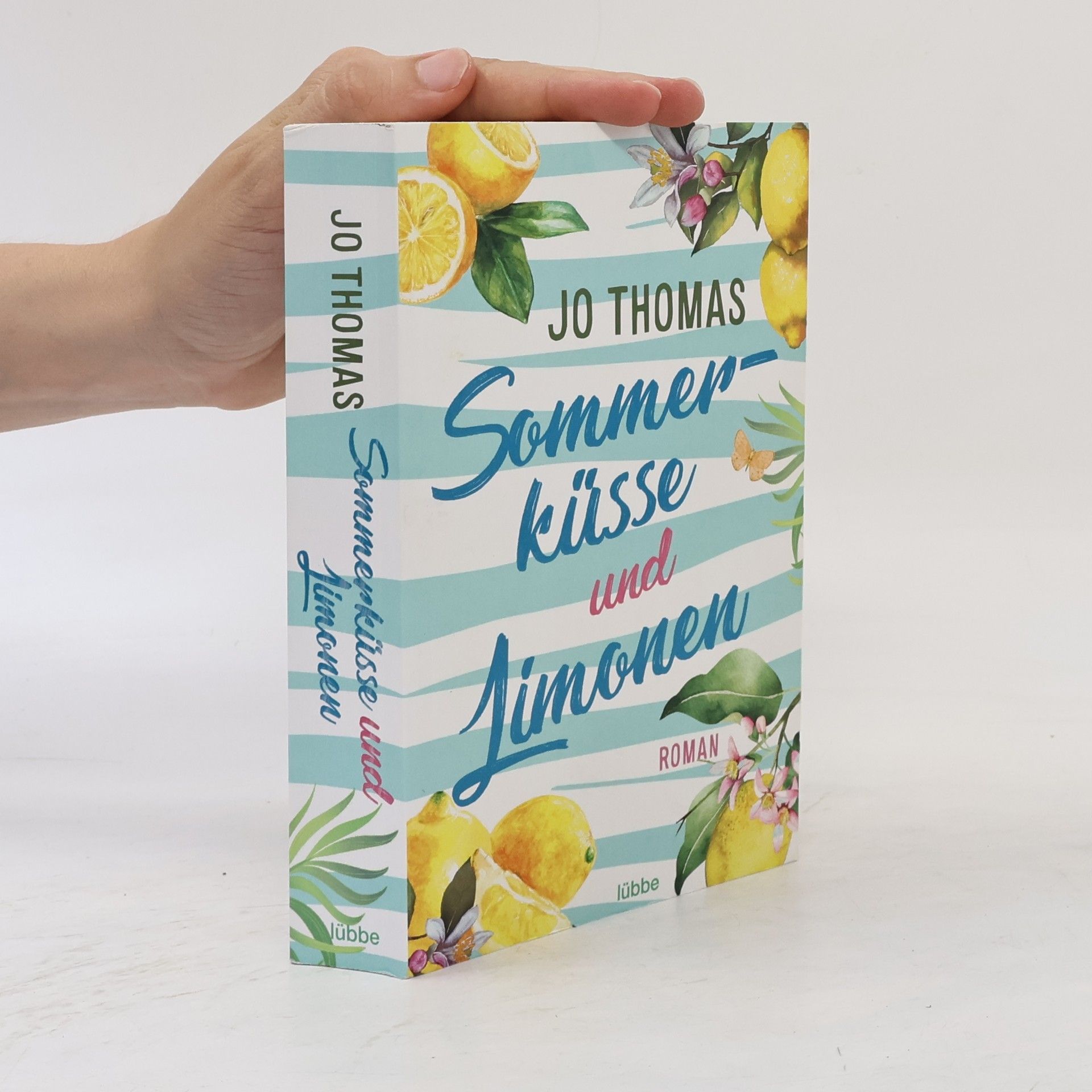 Jo Thomas Sommerküsse und Limonen