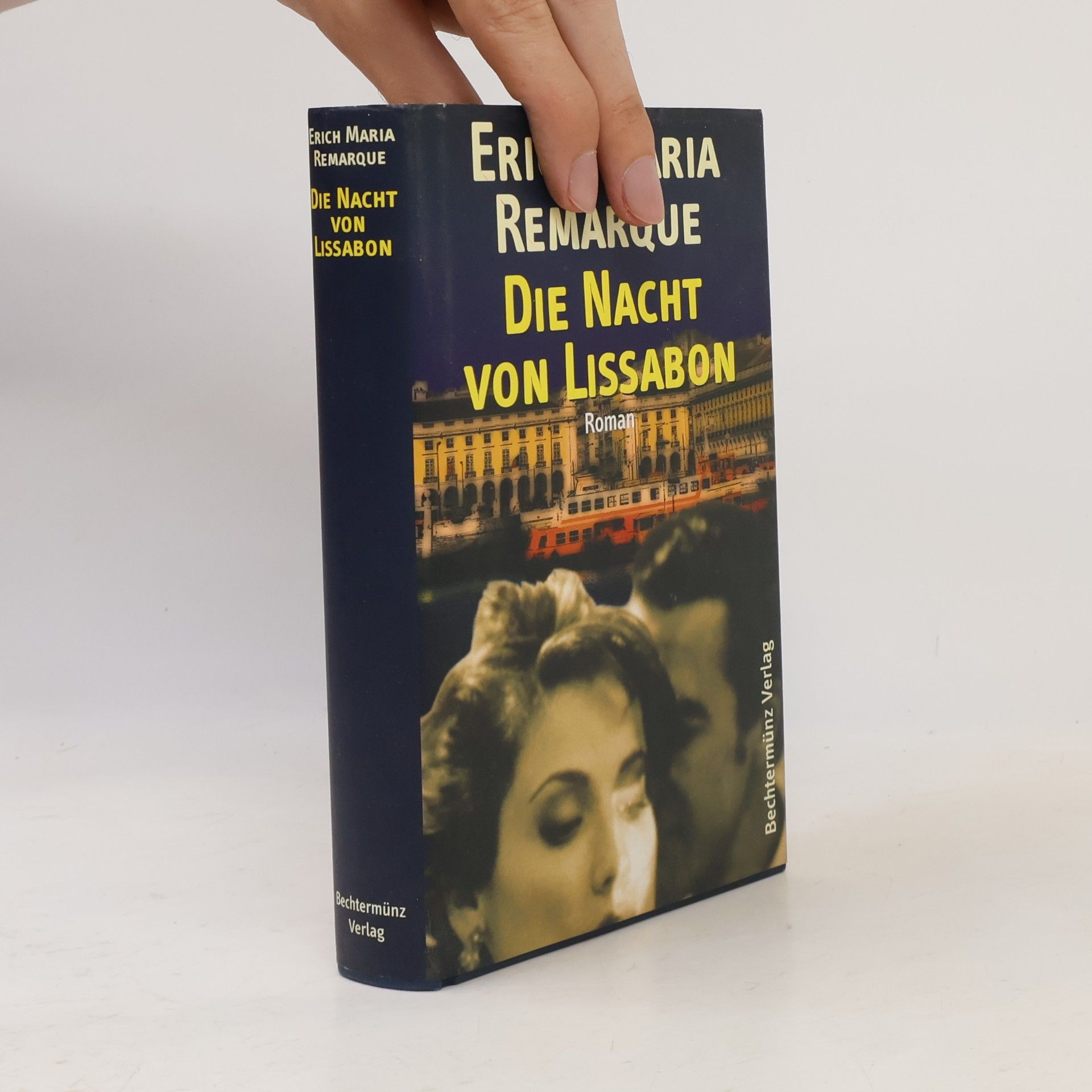 Erich Maria Remarque Die Nacht von Lissabon