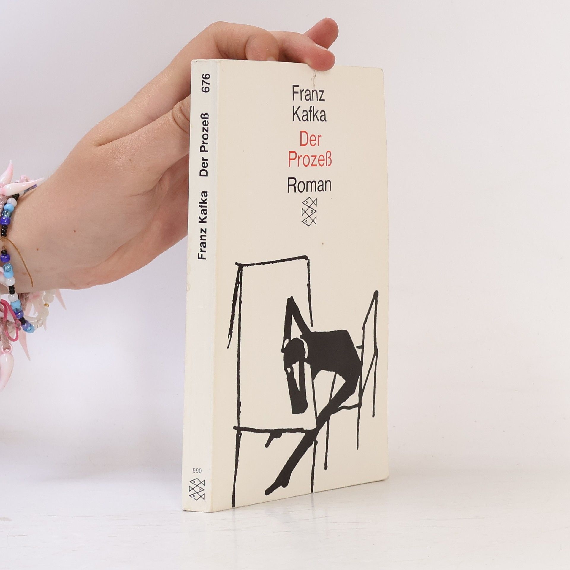 Franz Kafka Der Prozess : Roman