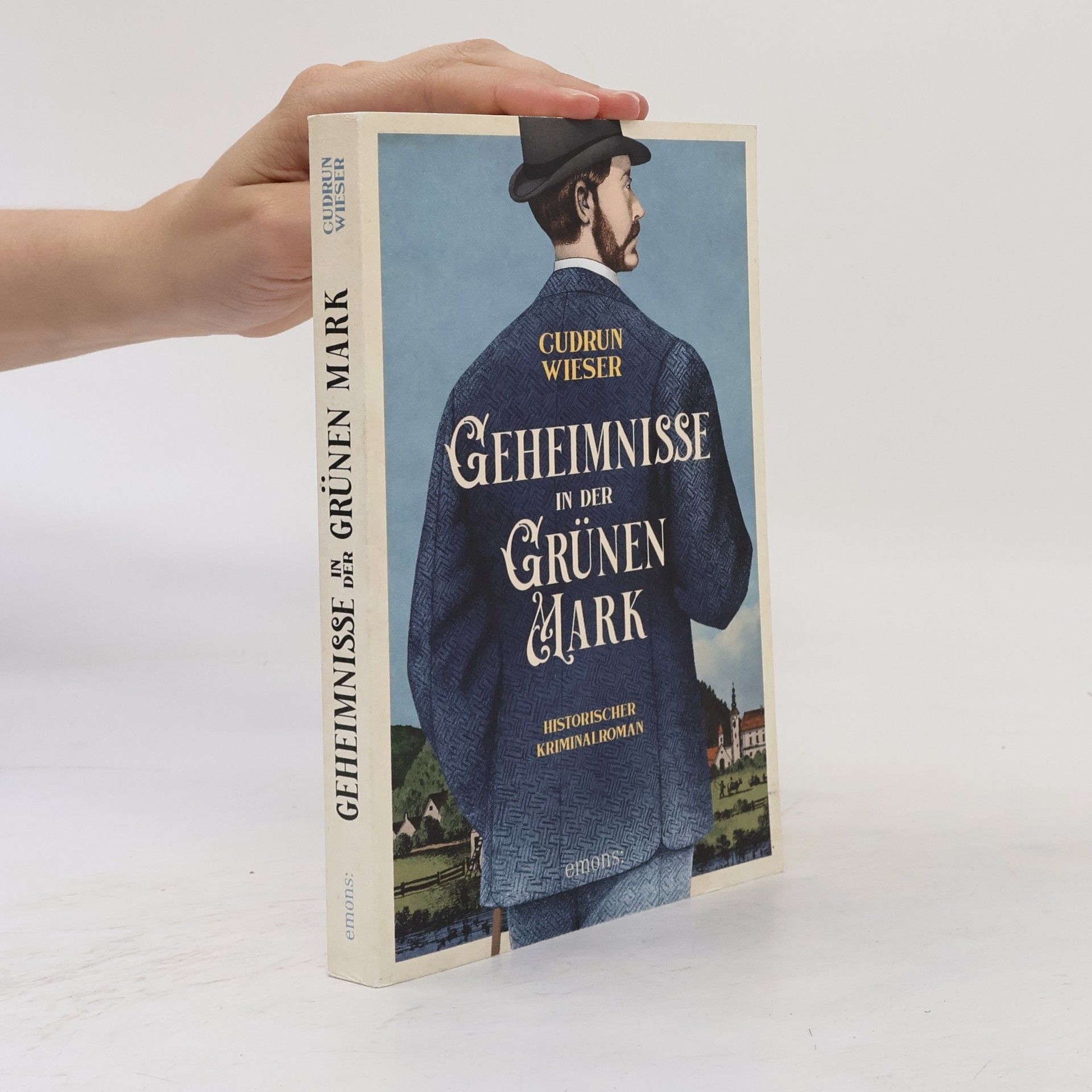 Gudrun Schutting-Wieser Geheimnisse in der Grünen Mark