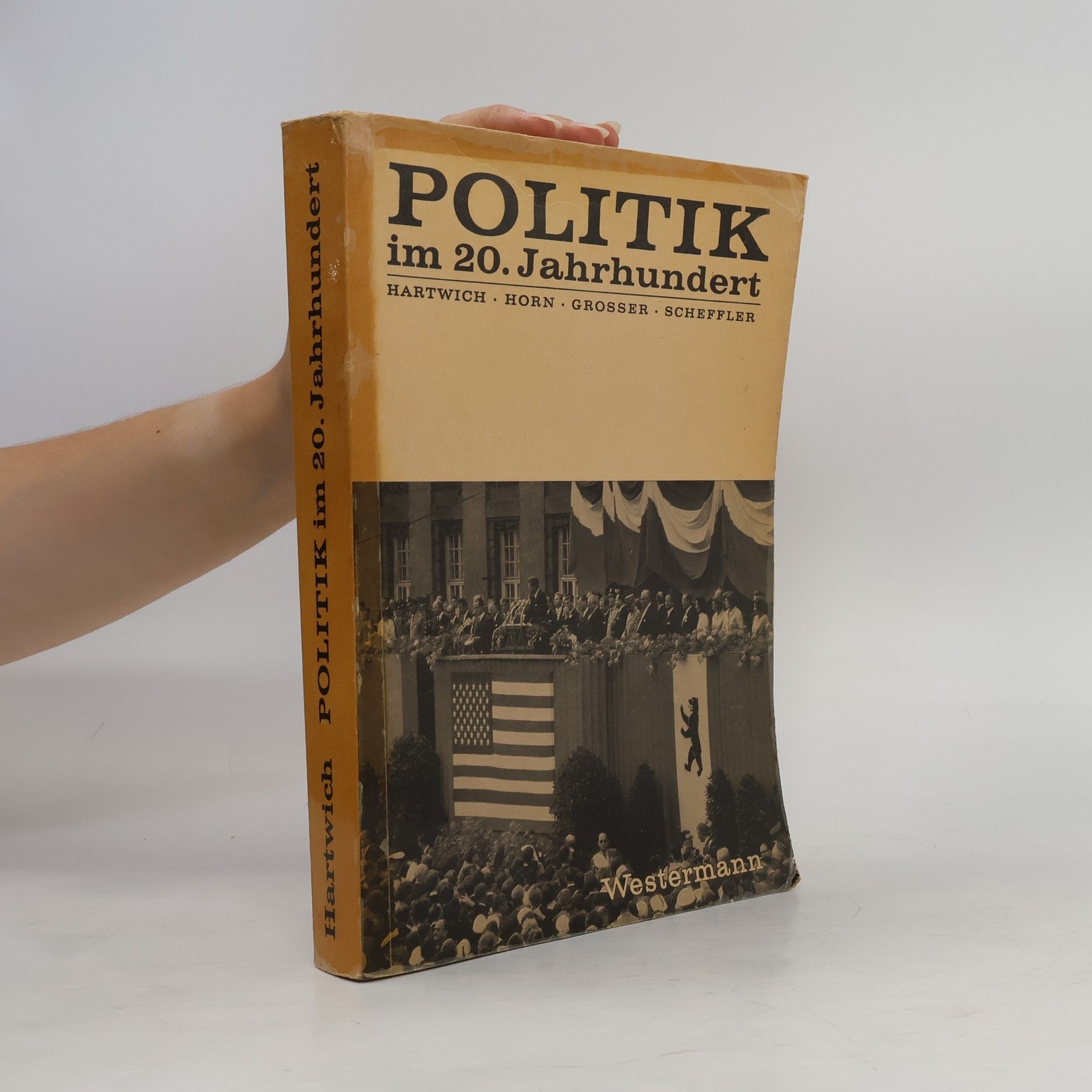Hans Herman Hartwich Politik im 20. Jahrhundert