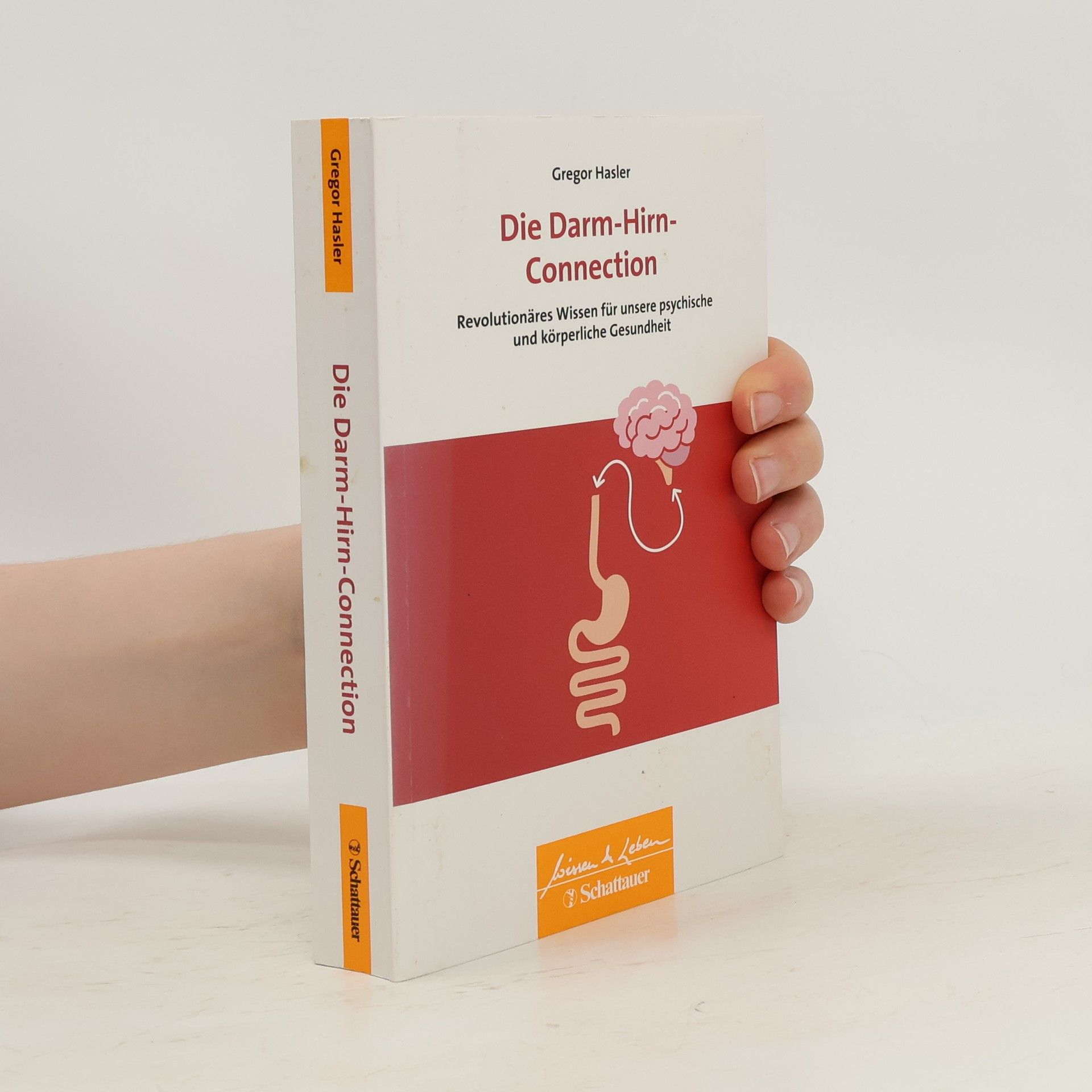 Gregor Hasler Die Darm-Hirn-Connection