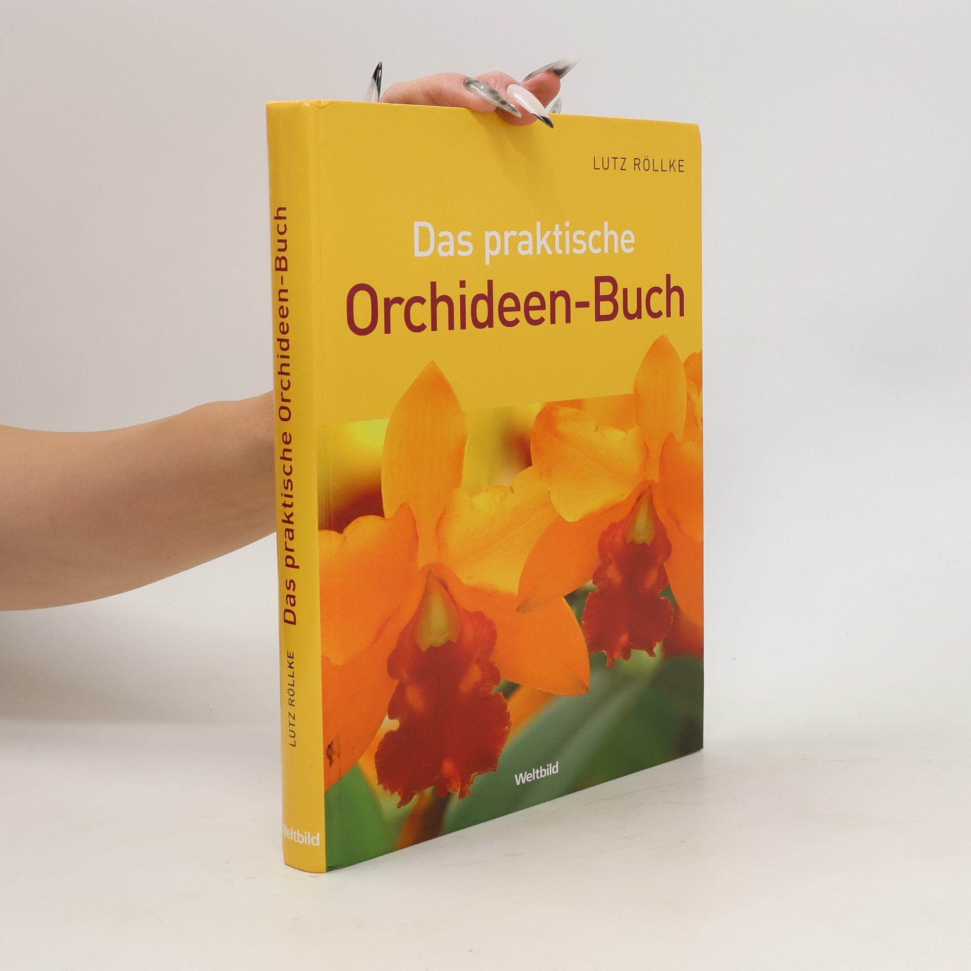 Lutz Röllke Das praktische Orchideen-Buch