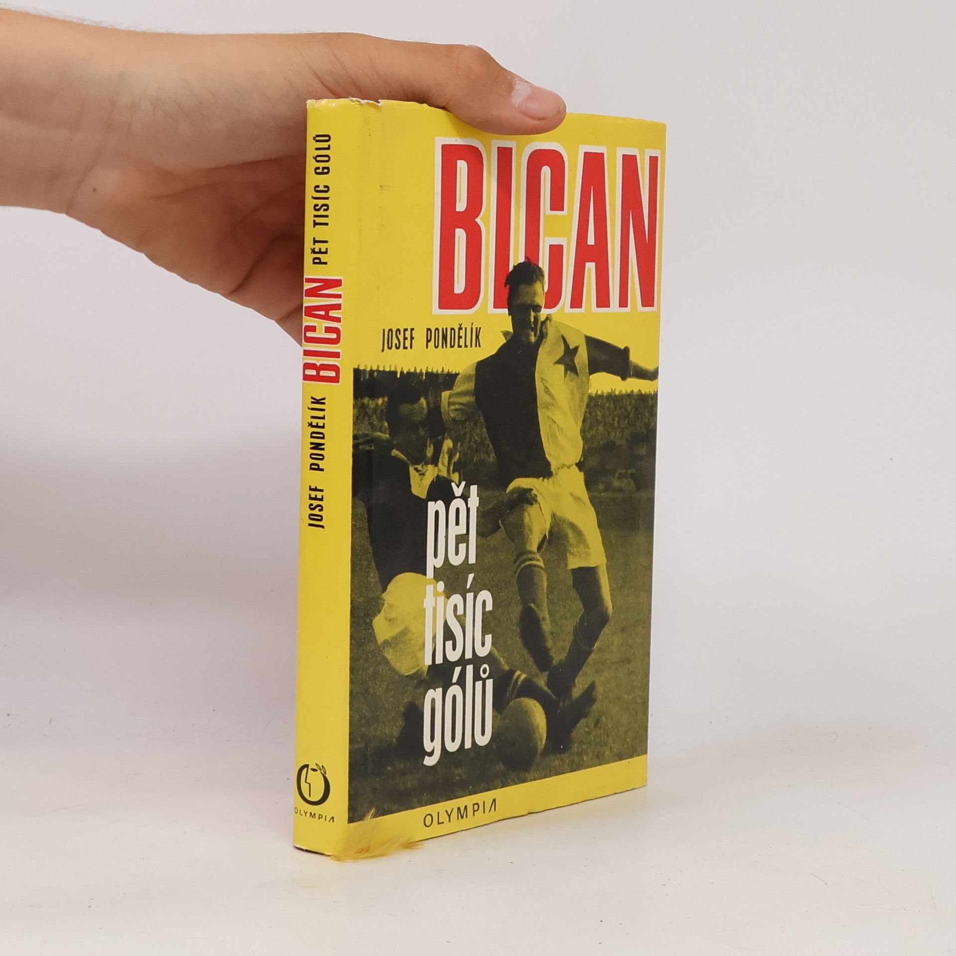 Josef Pondělík Bican. Pět tisíc gólů