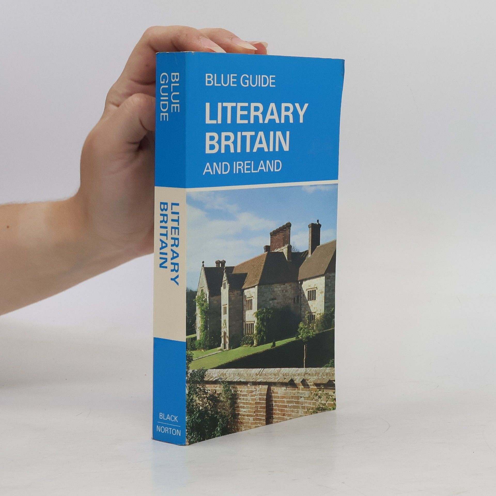 Blue Guide: Literary Britain and Ireland