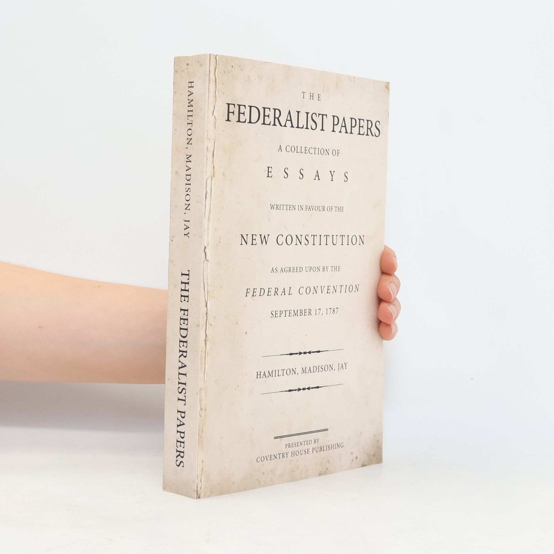 The Federalist Papers