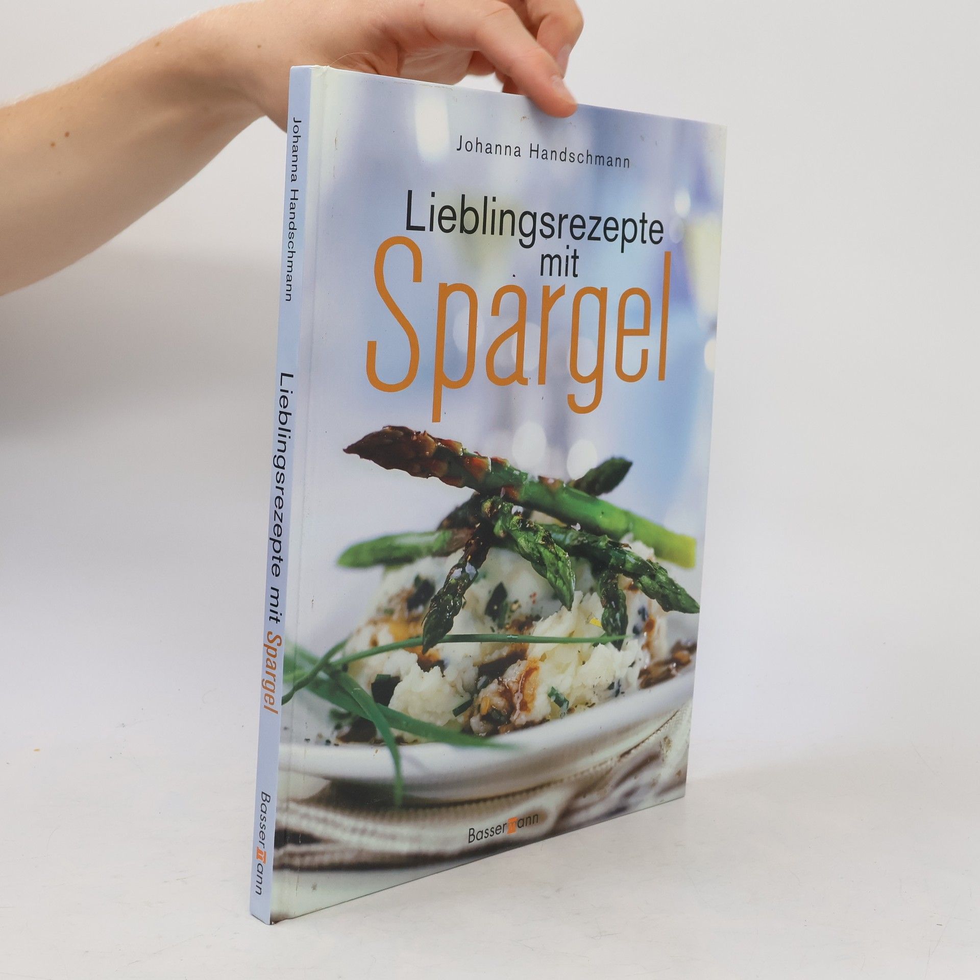 Johanna Handschmann Lieblingsrezepte mit Spargel