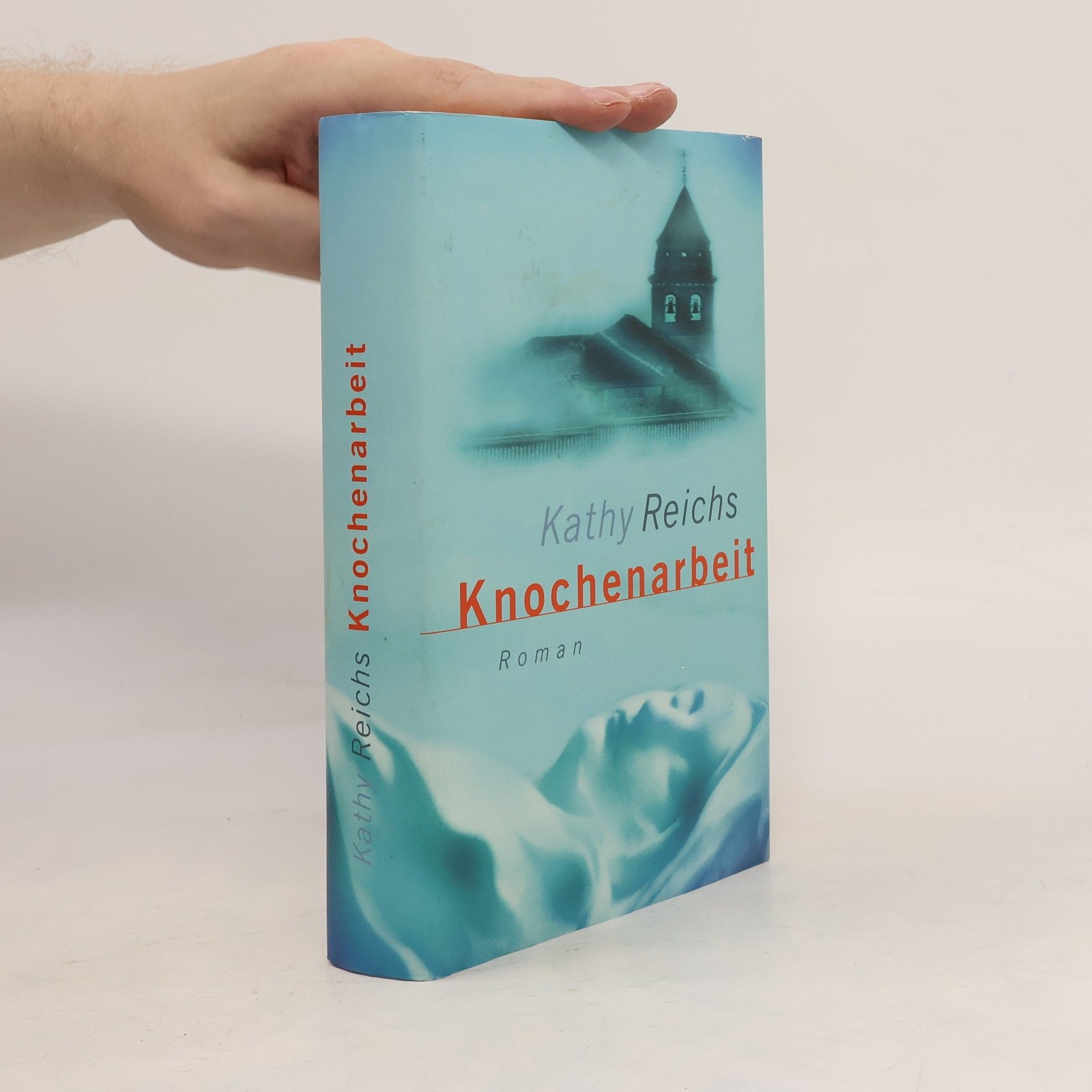 Kathy Reichs Knochenarbeit