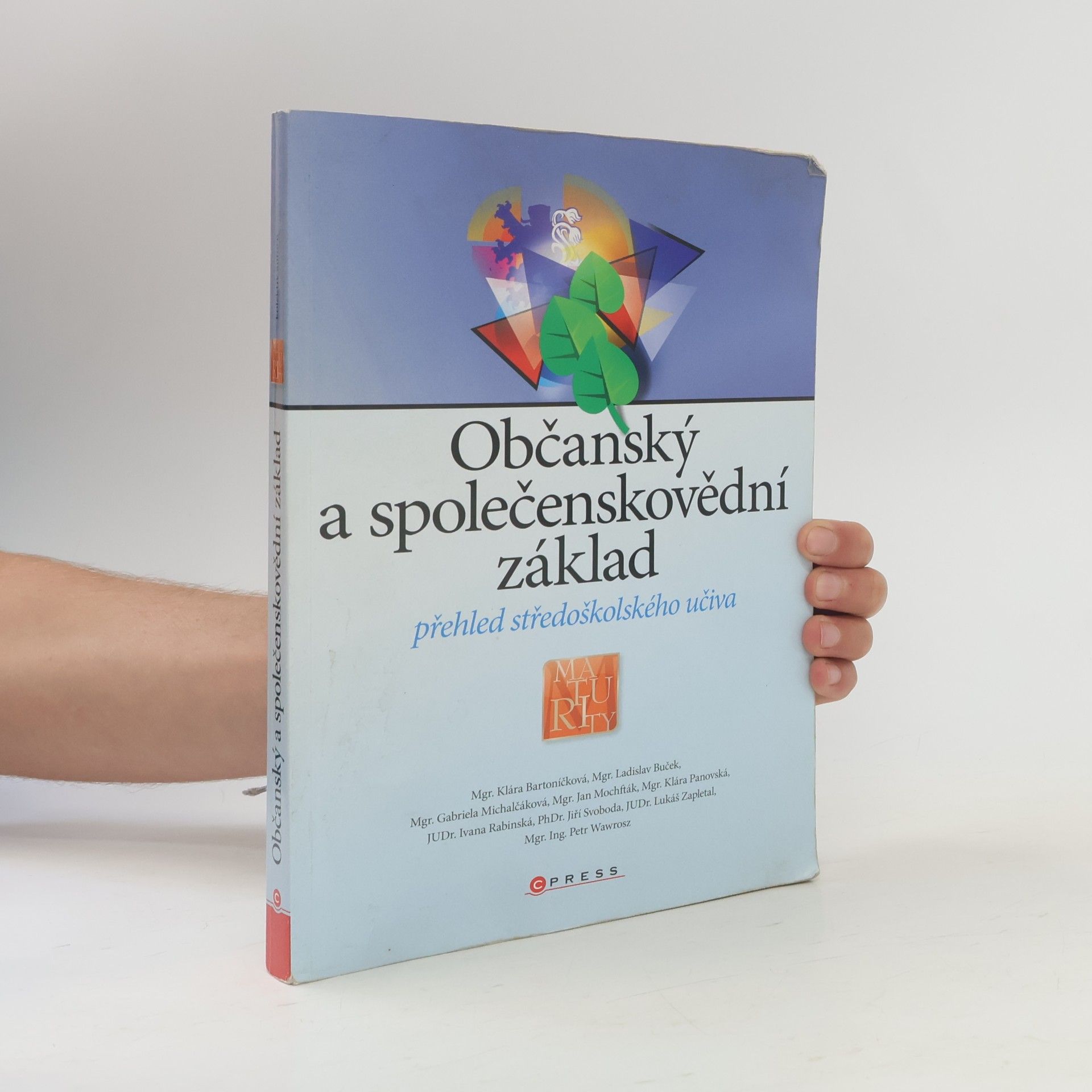 Klára Bartoníčková Občanský a společenskovědní základ. Přehled středoškolského učiva