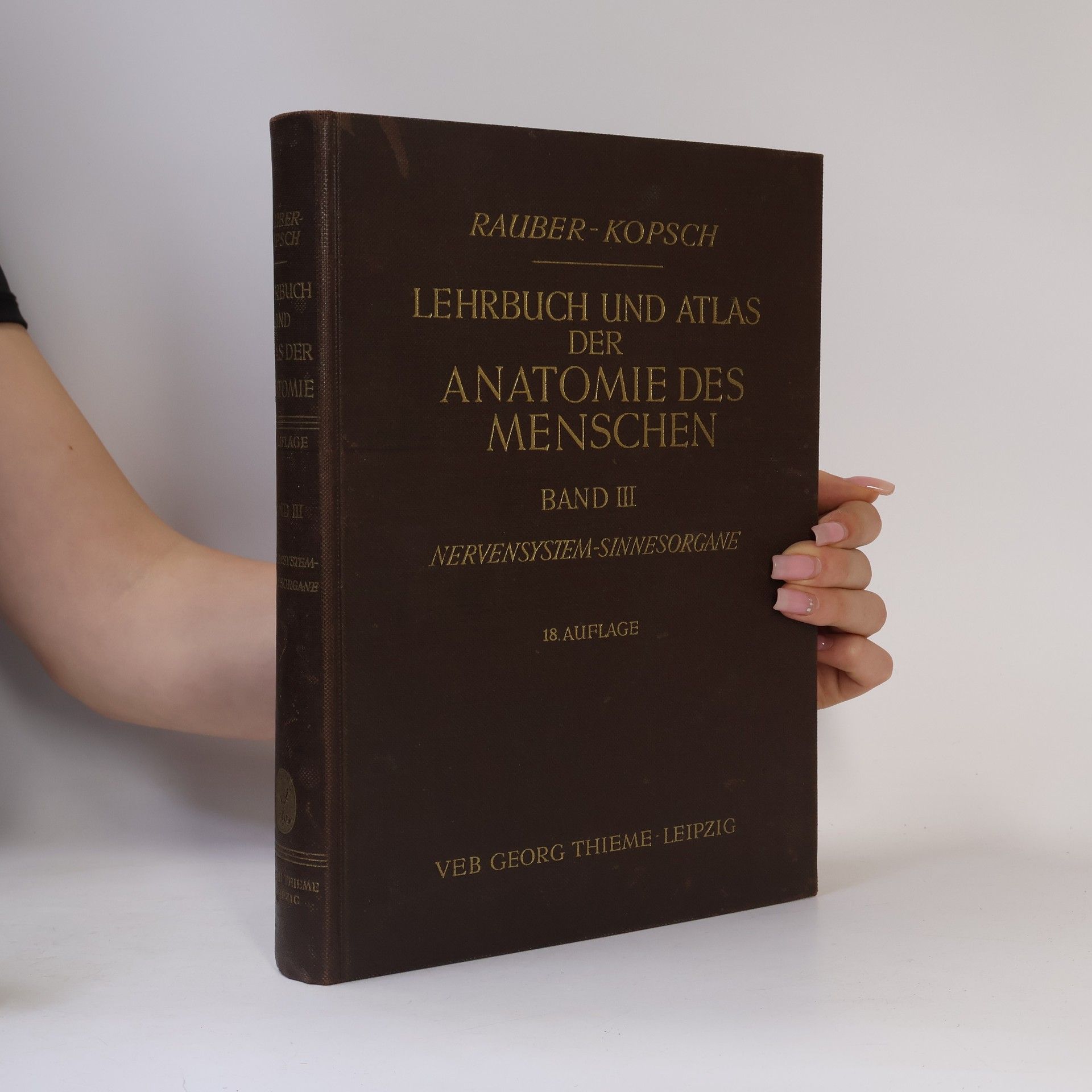 Friedrich Kopsch Lehrbuch und Atlas der Anatomie des Menschen (Band III)