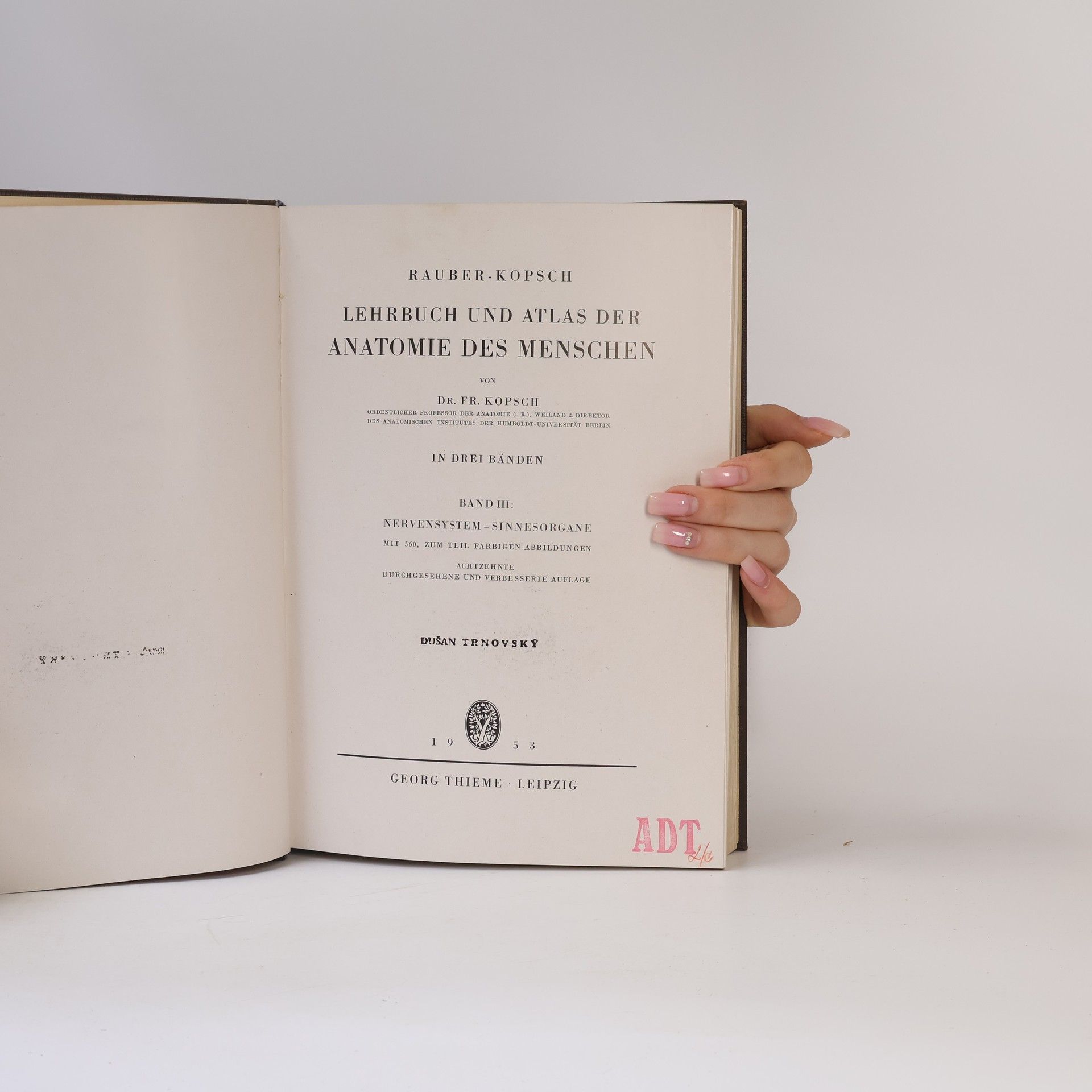 Friedrich Kopsch Lehrbuch und Atlas der Anatomie des Menschen (Band III)