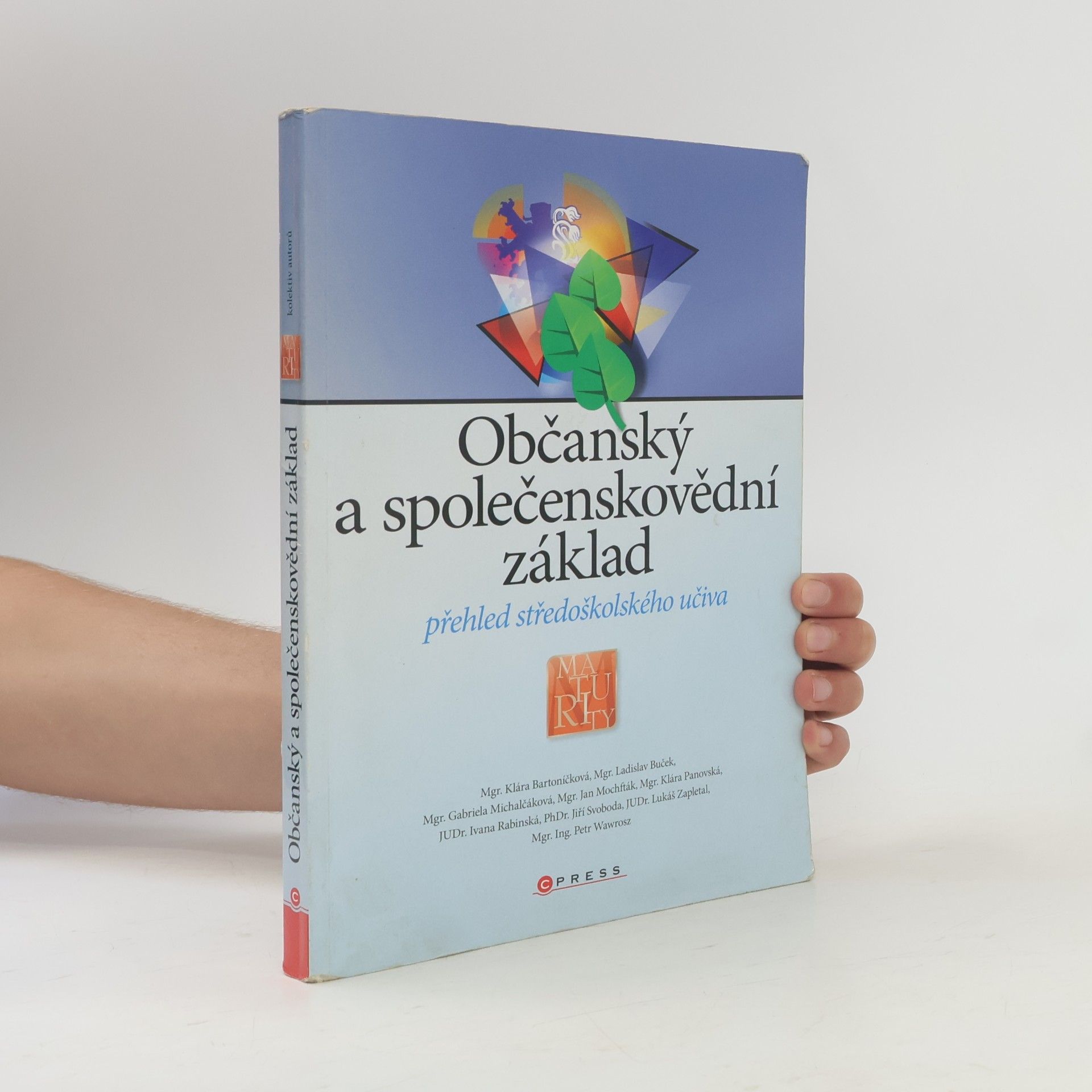 Klára Bartoníčková Občanský a společenskovědní základ. Přehled středoškolského učiva