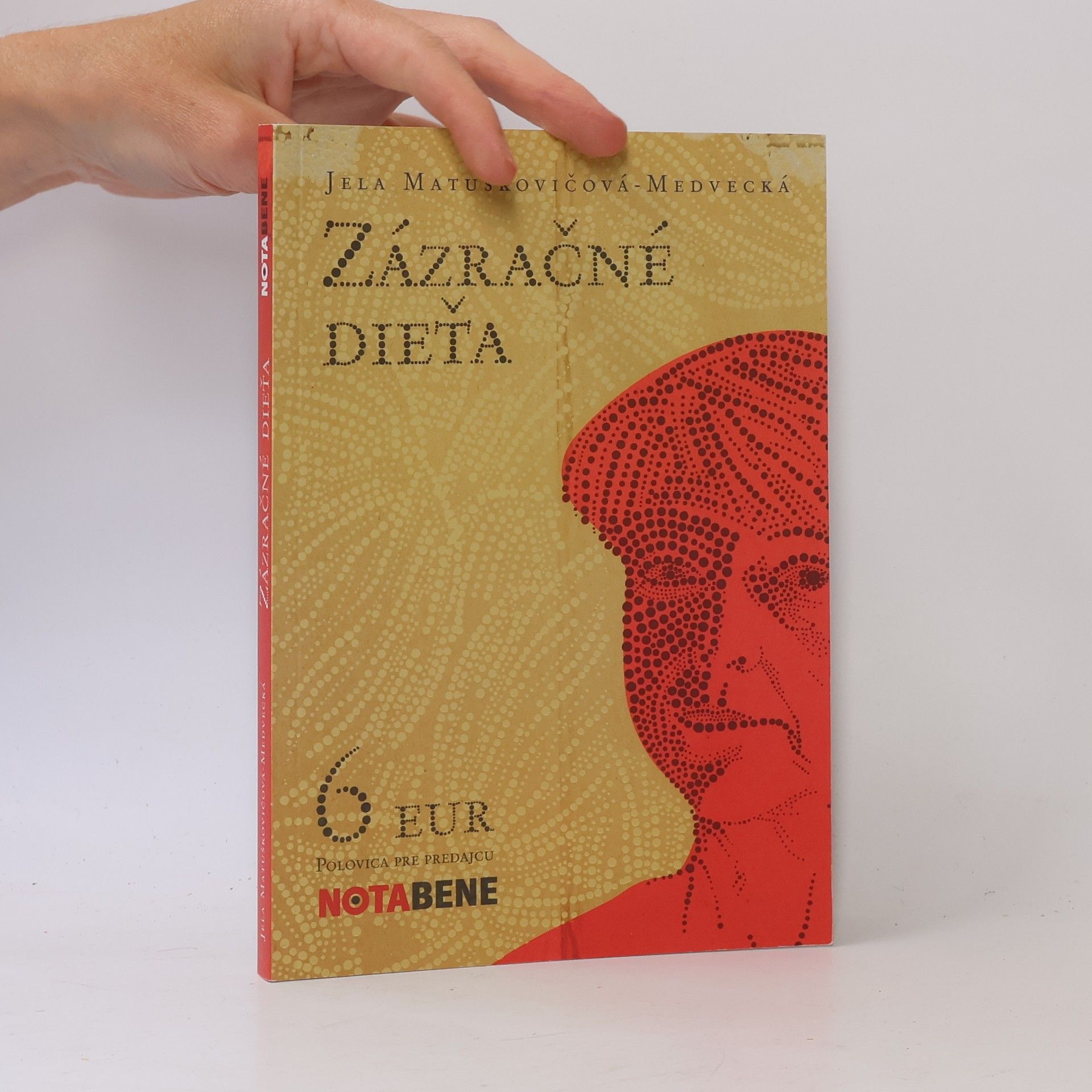 Jela Matuškovičová Medvecká Zázračné dieťa