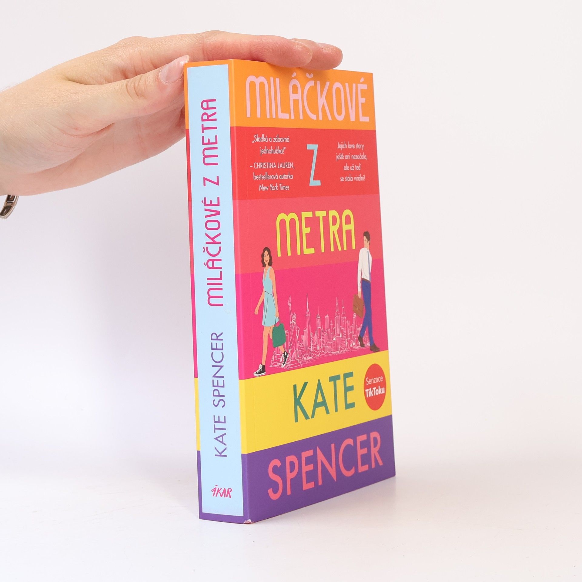 Kate Spencer Miláčkové z metra