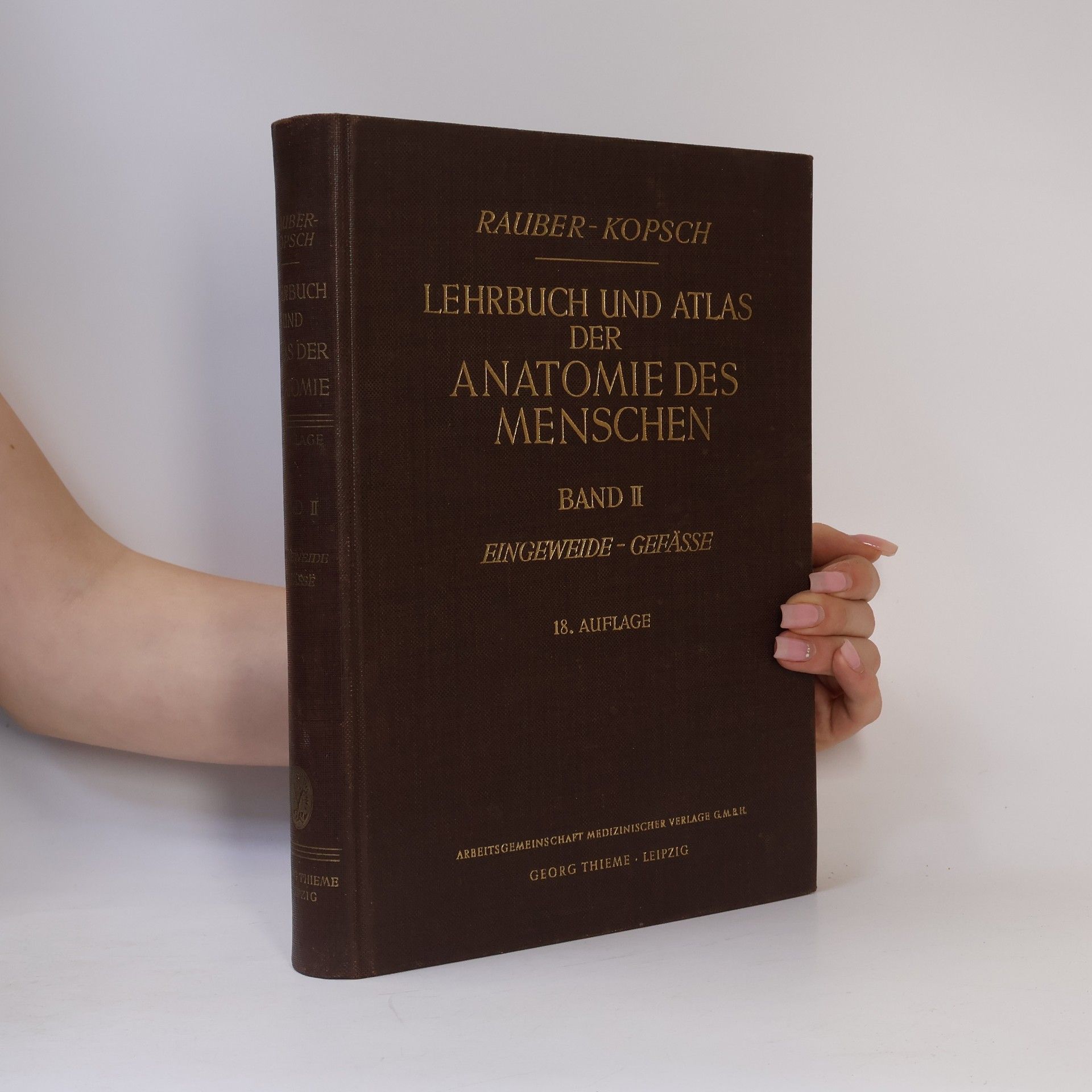 Friedrich Kopsch Lehrbuch und Atlas der Anatomie des Menschen. Band II. Eingeweide - Gefässe