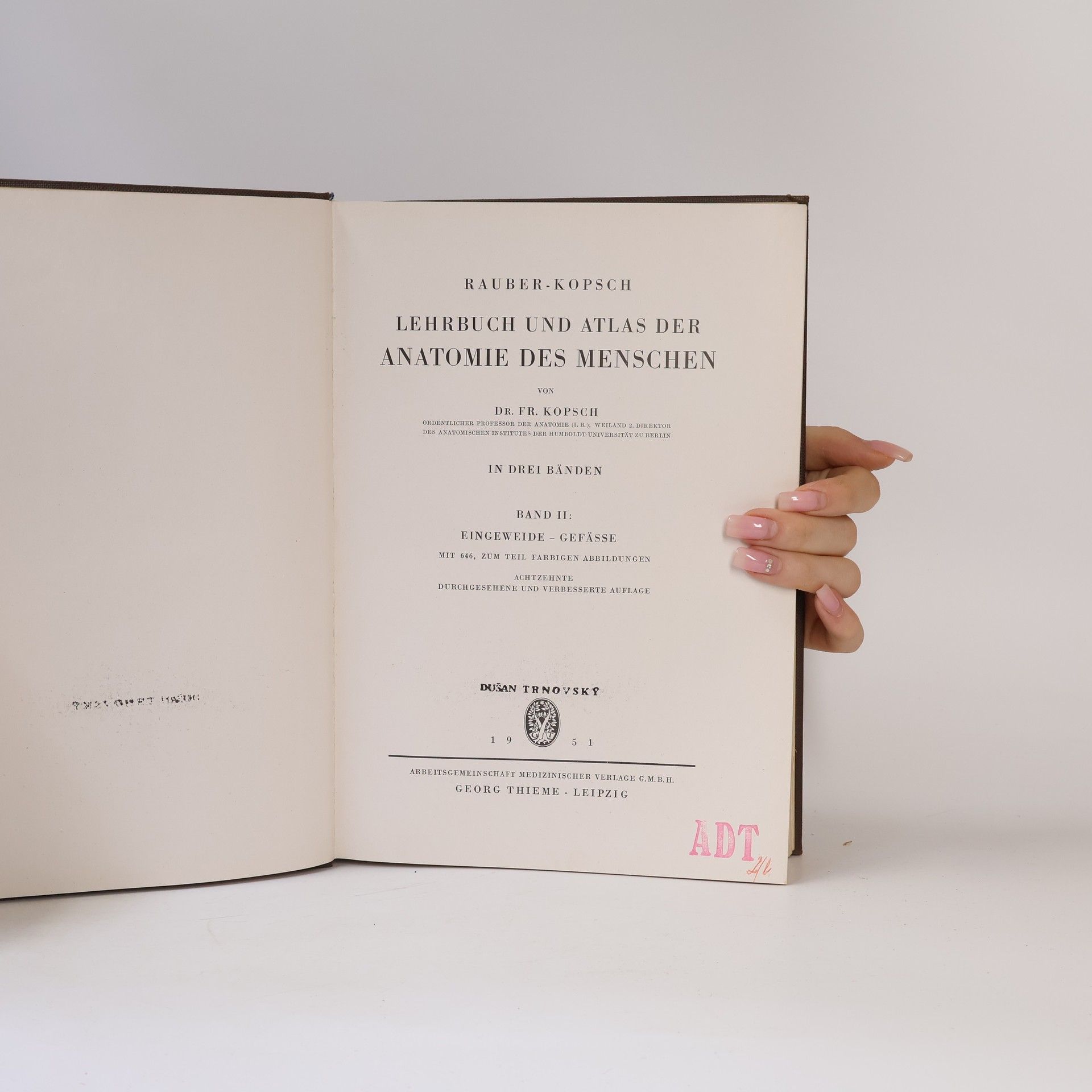 Friedrich Kopsch Lehrbuch und Atlas der Anatomie des Menschen. Band II. Eingeweide - Gefässe