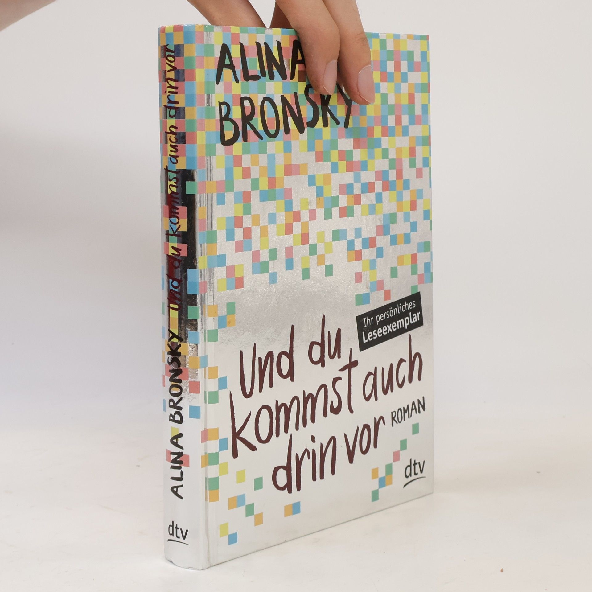 Alina Bronsky Und du kommst auch drin vor